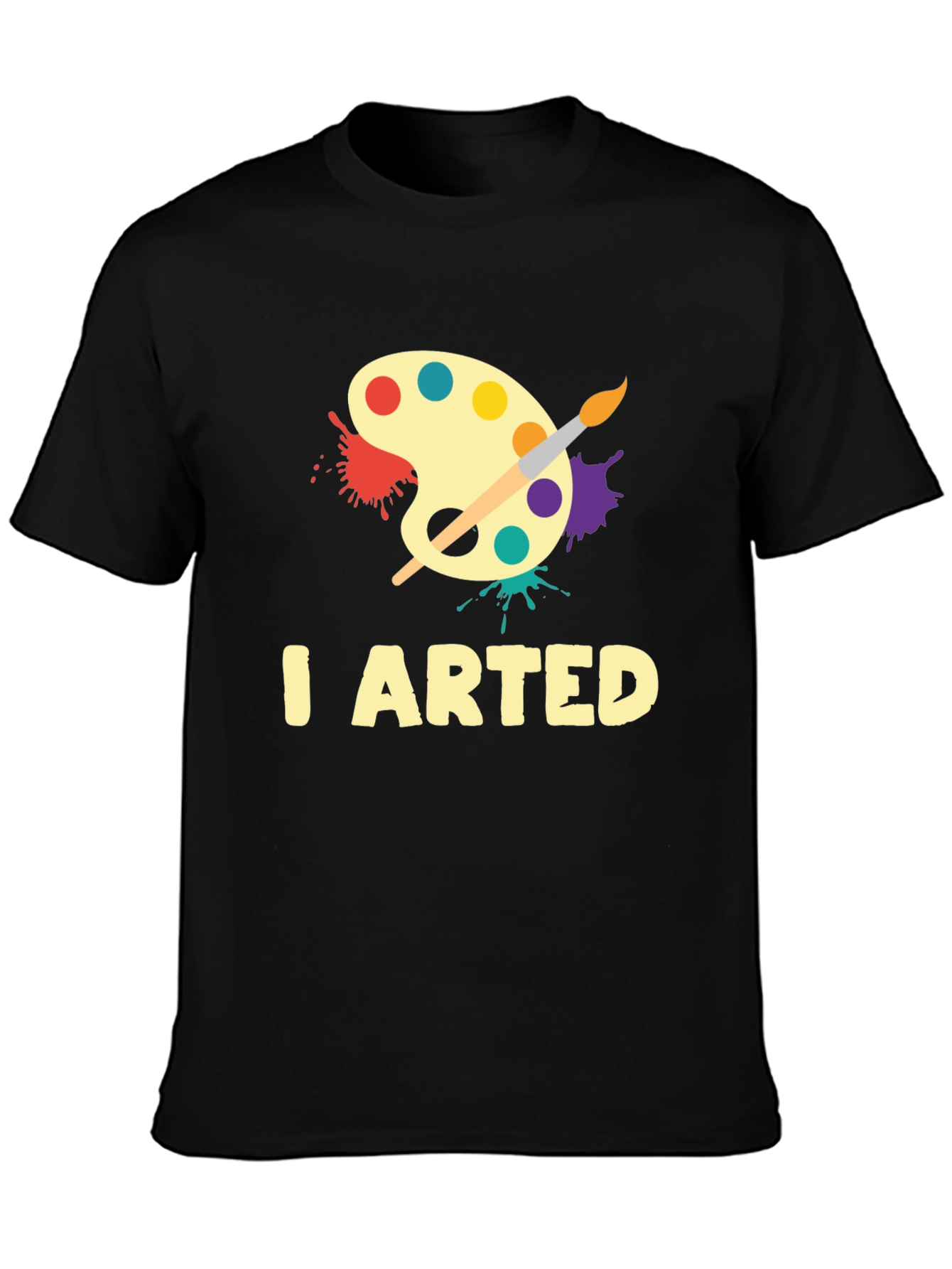 I Arted Black Graphic T-Shirt Artist Palette Tee