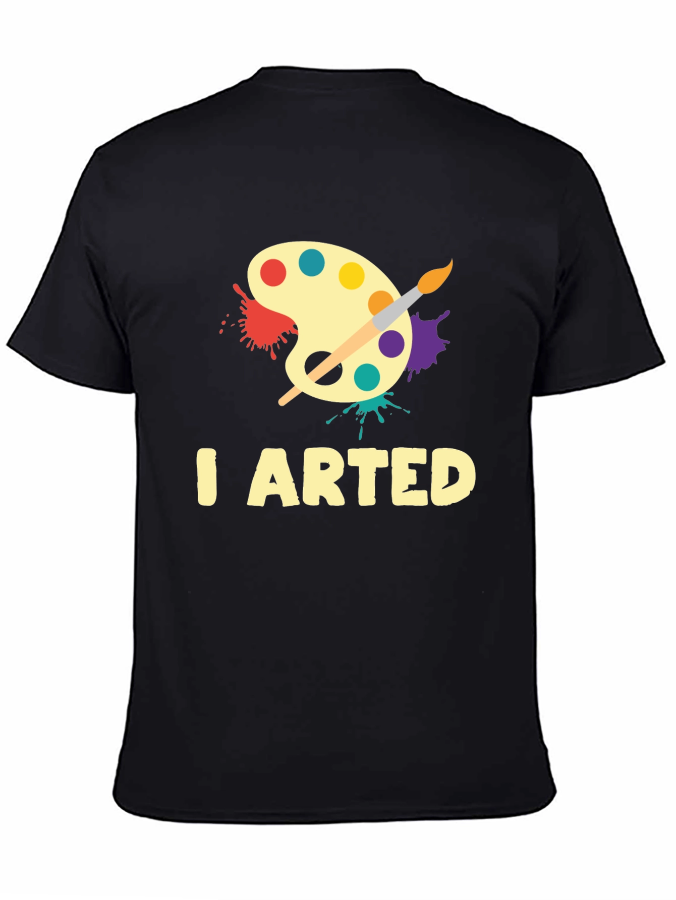 I Arted Black Graphic T-Shirt Artist Palette Tee