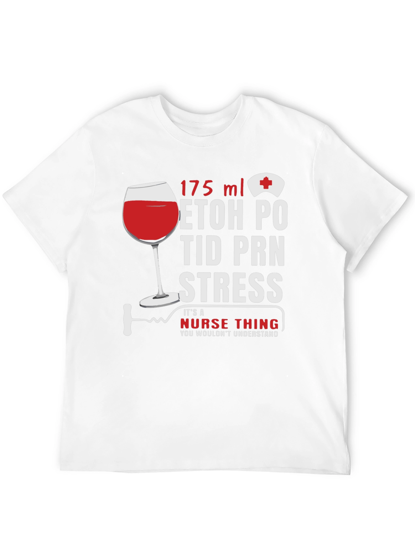 Nurse Humor T-Shirt: Wine & Medical Rx Design