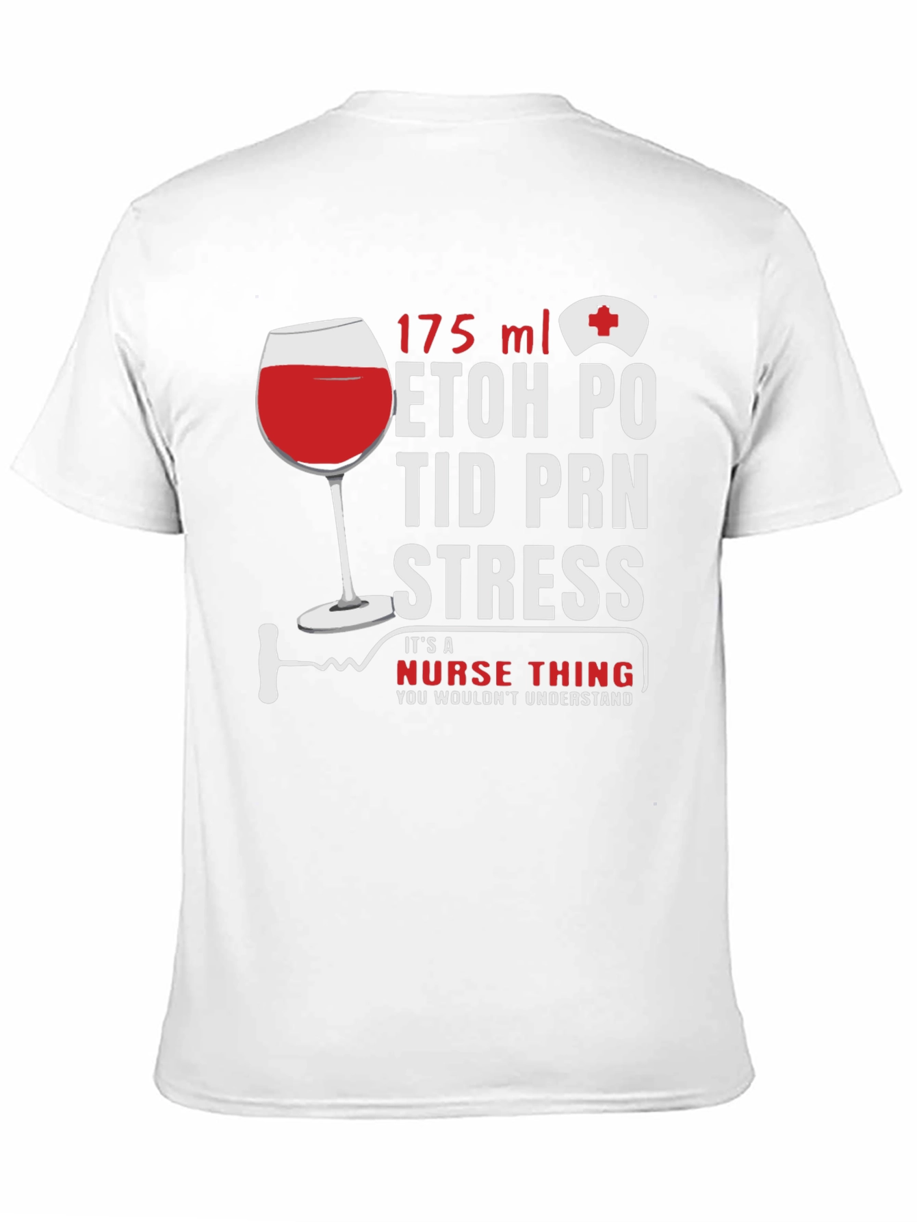 Nurse Humor T-Shirt: Wine & Medical Rx Design