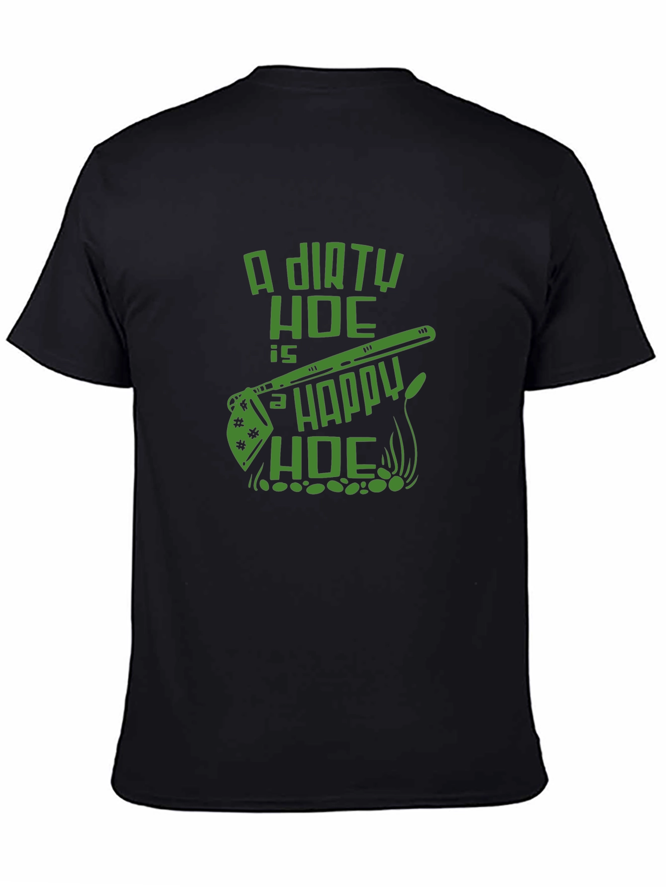 Dirty Hoe Happy Hoe Graphic T-Shirt