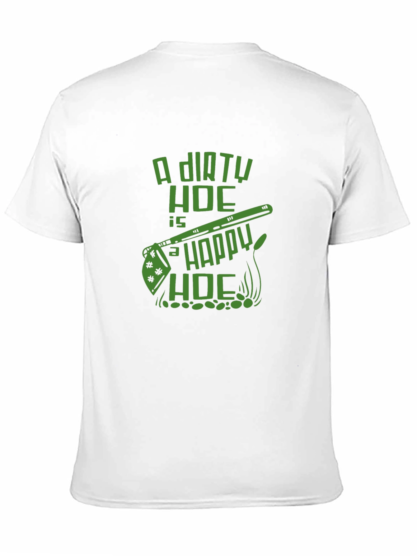Dirty Hoe Happy Hoe Graphic T-Shirt