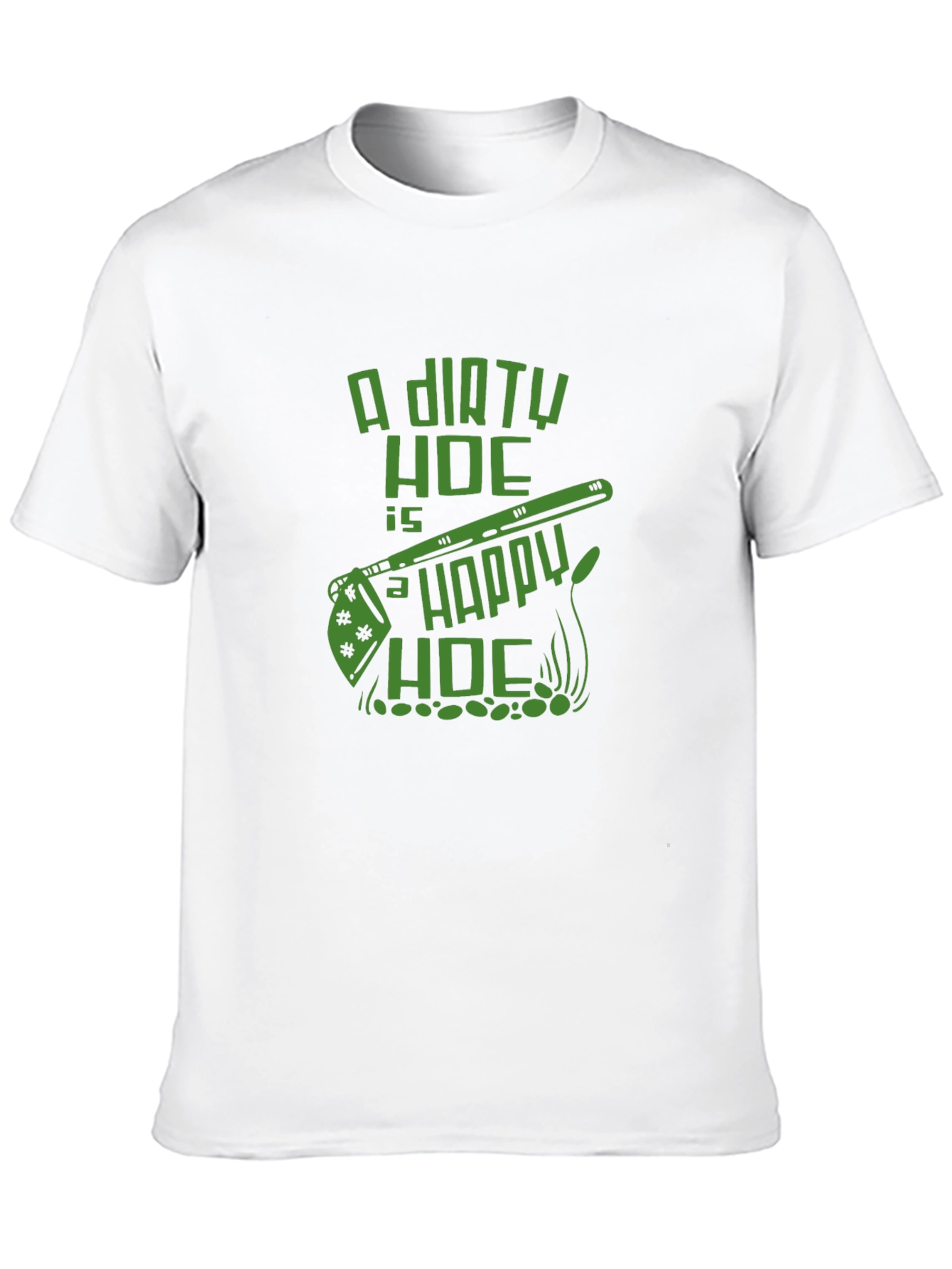 Dirty Hoe Happy Hoe Graphic T-Shirt