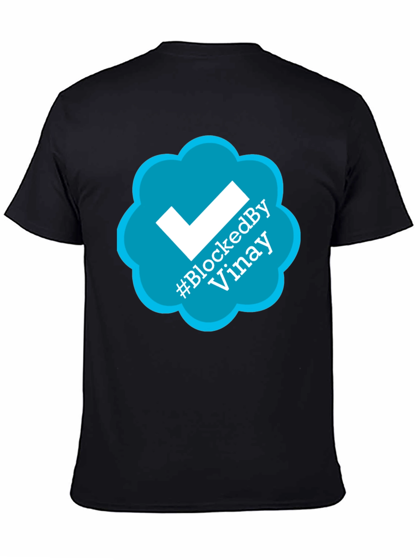 Blocked By Vinay T-Shirt - Trendy Graphic Tee