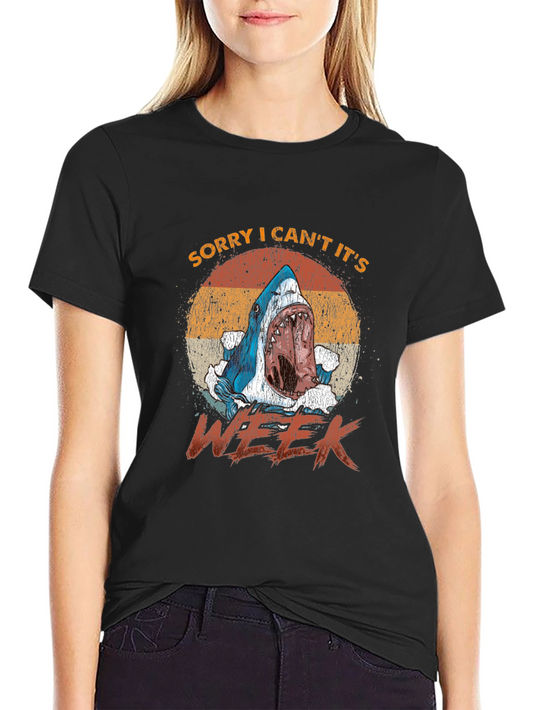 Shark Week T-Shirt - Sorry I Cant Its Week