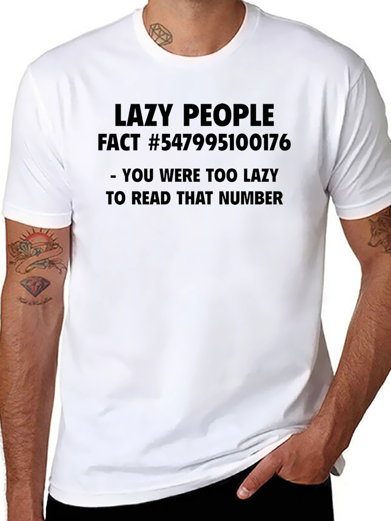 Lazy People Fact T-Shirt - Funny Sarcastic Tee