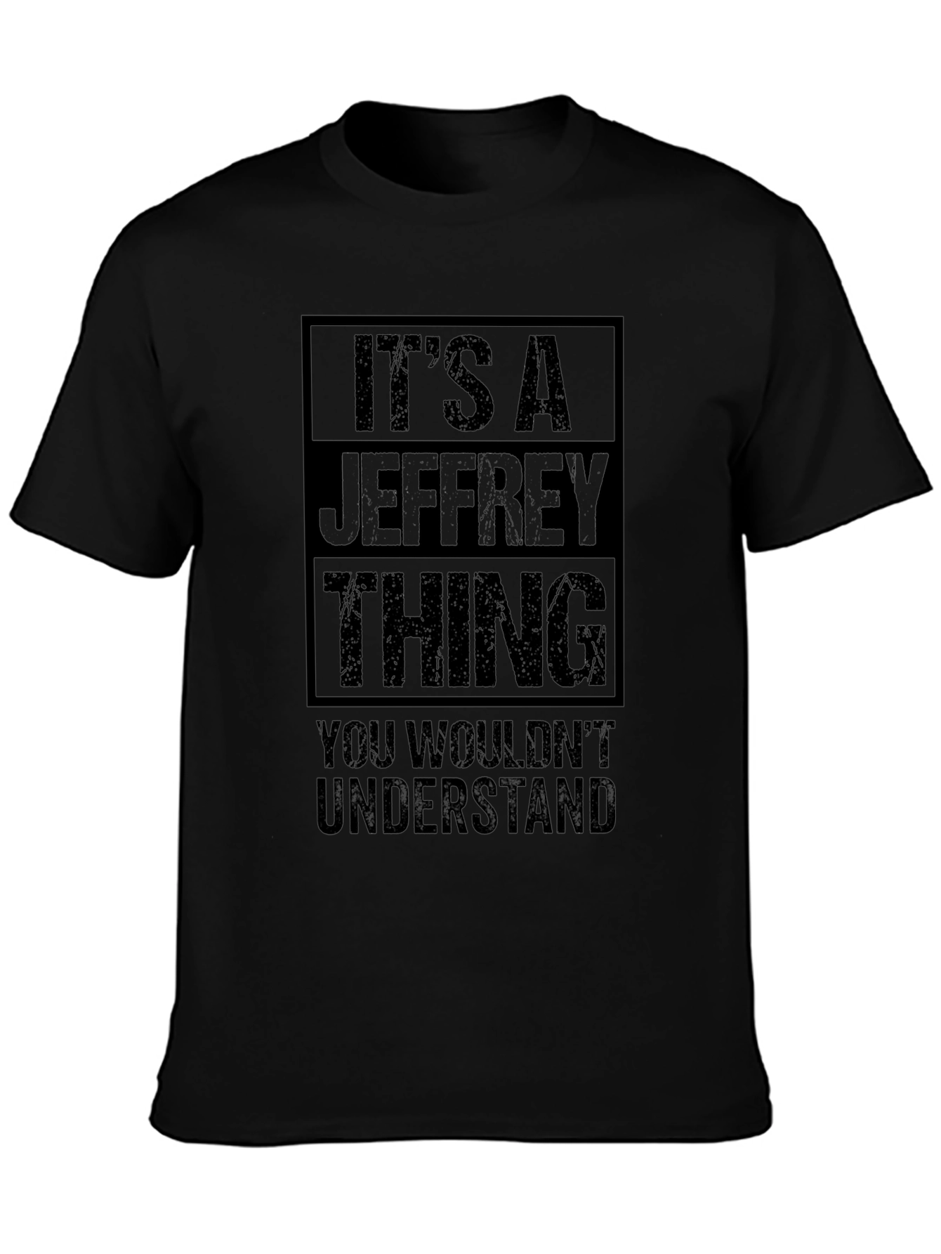 Its A Jeffrey Thing T-Shirt