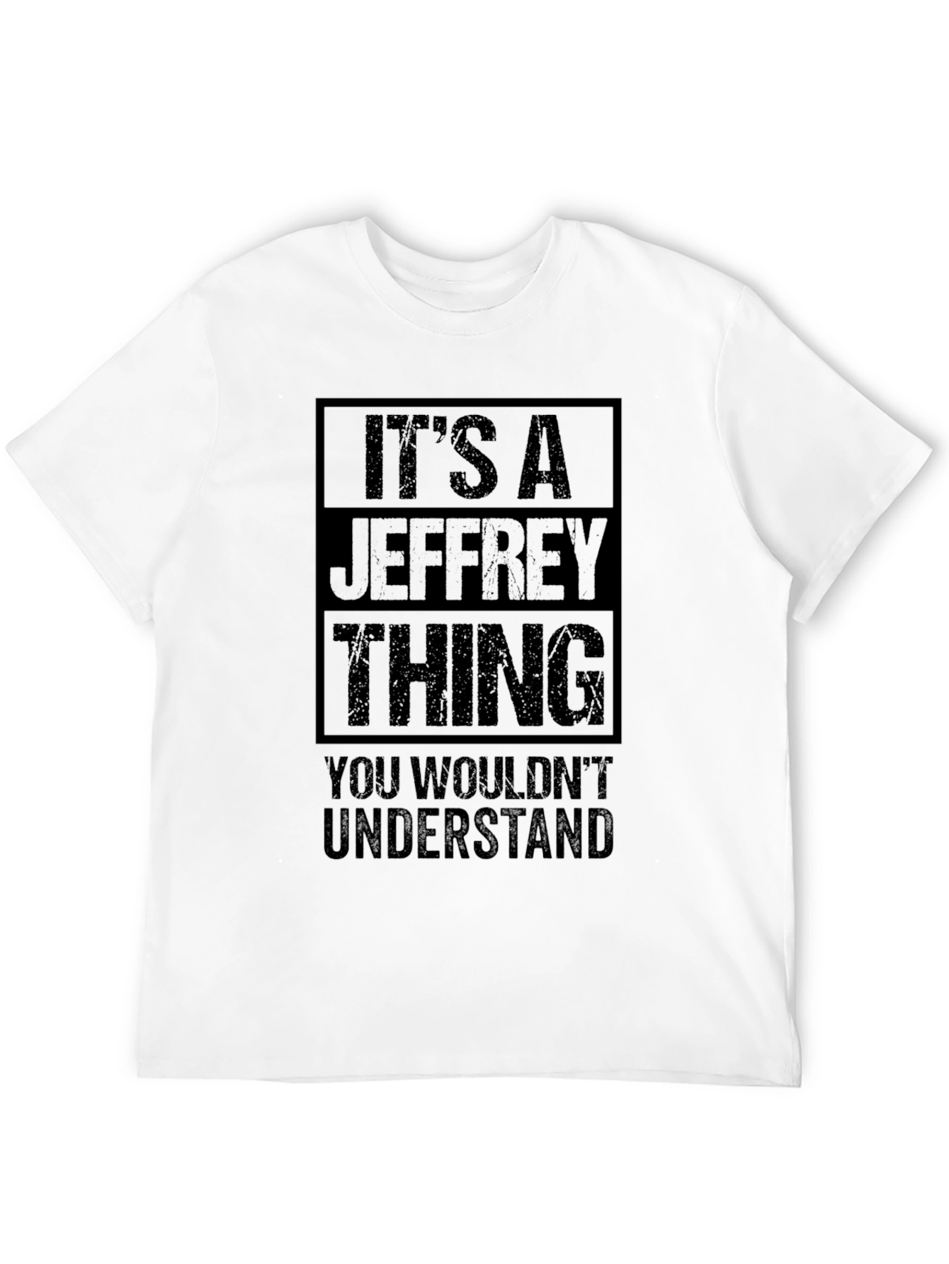 Its A Jeffrey Thing T-Shirt
