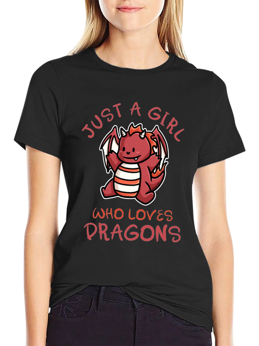 Just A Girl Who Loves Dragons Graphic Tee