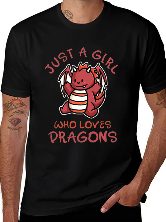 Just A Girl Who Loves Dragons Graphic Tee