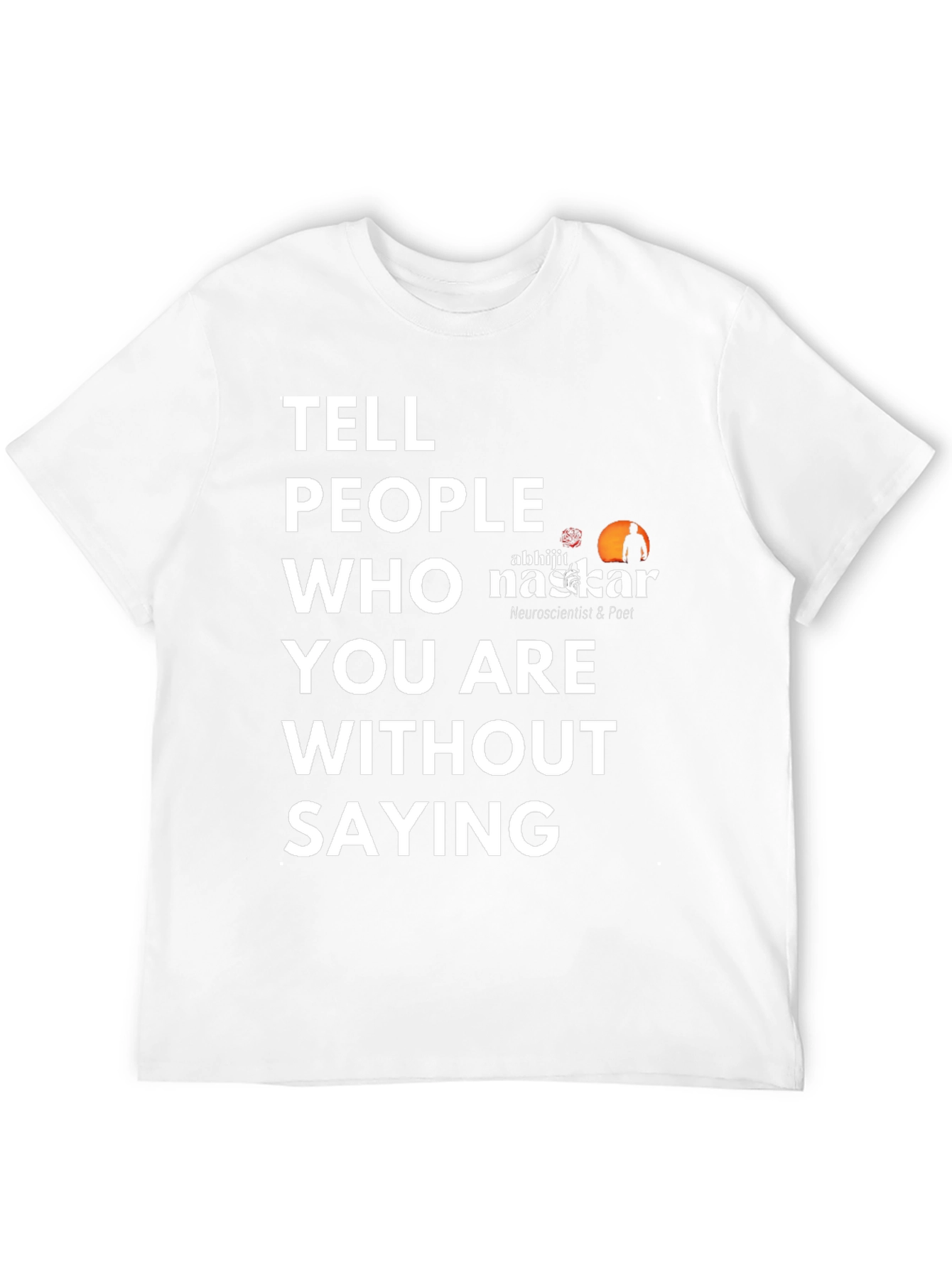 Tell People Who You Are Black T-Shirt