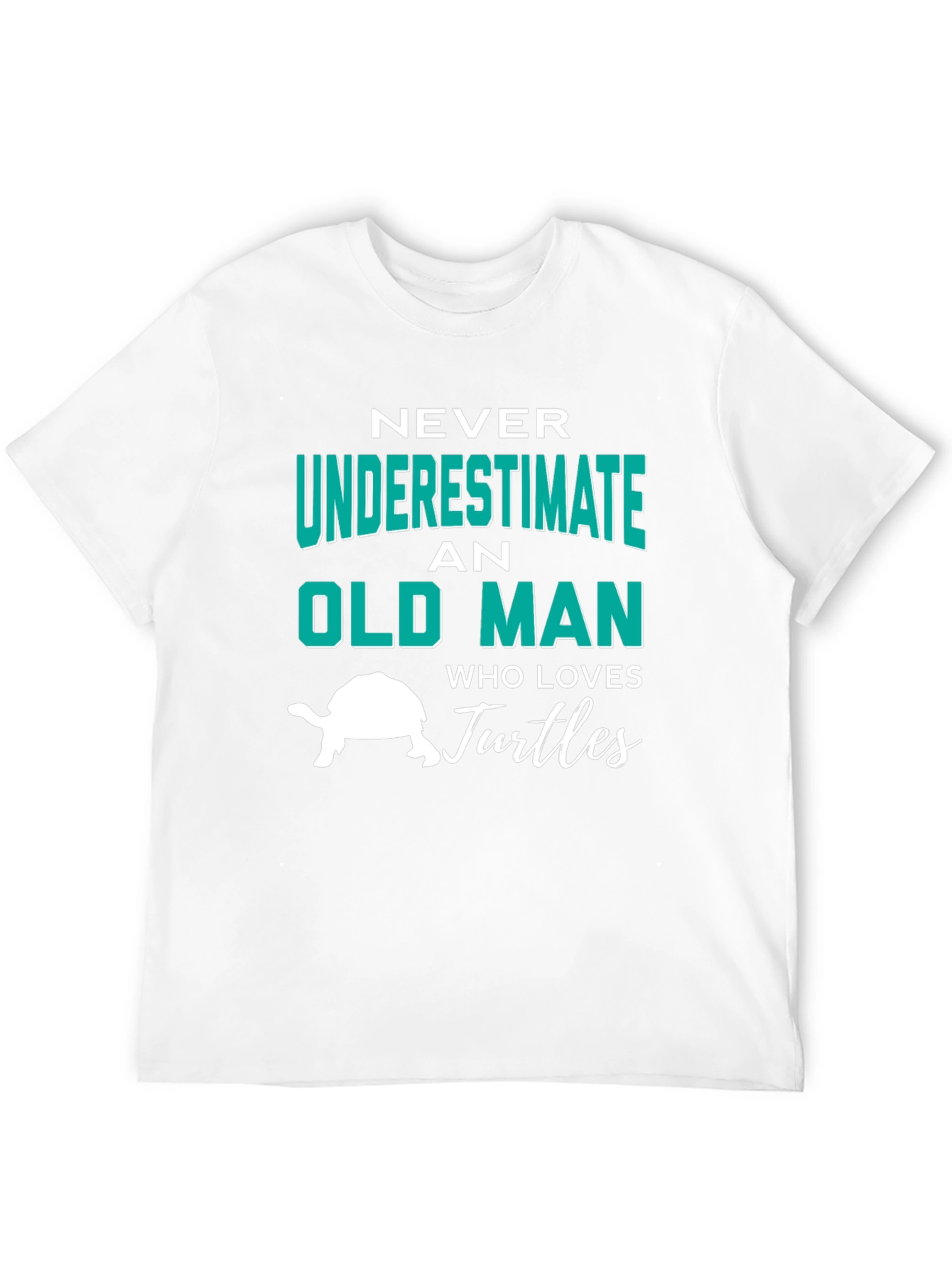 Never Underestimate An Old Man Who Loves Turtles T-Shirt