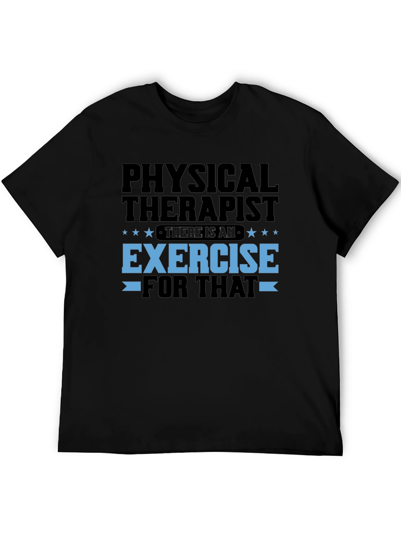 Physical Therapist Exercise T-Shirt