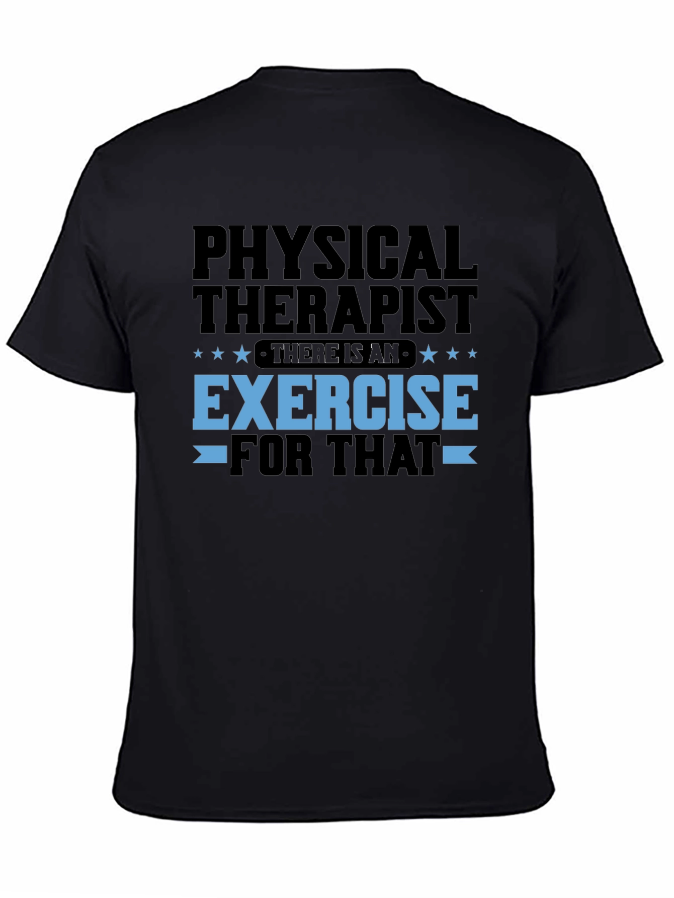 Physical Therapist Exercise T-Shirt