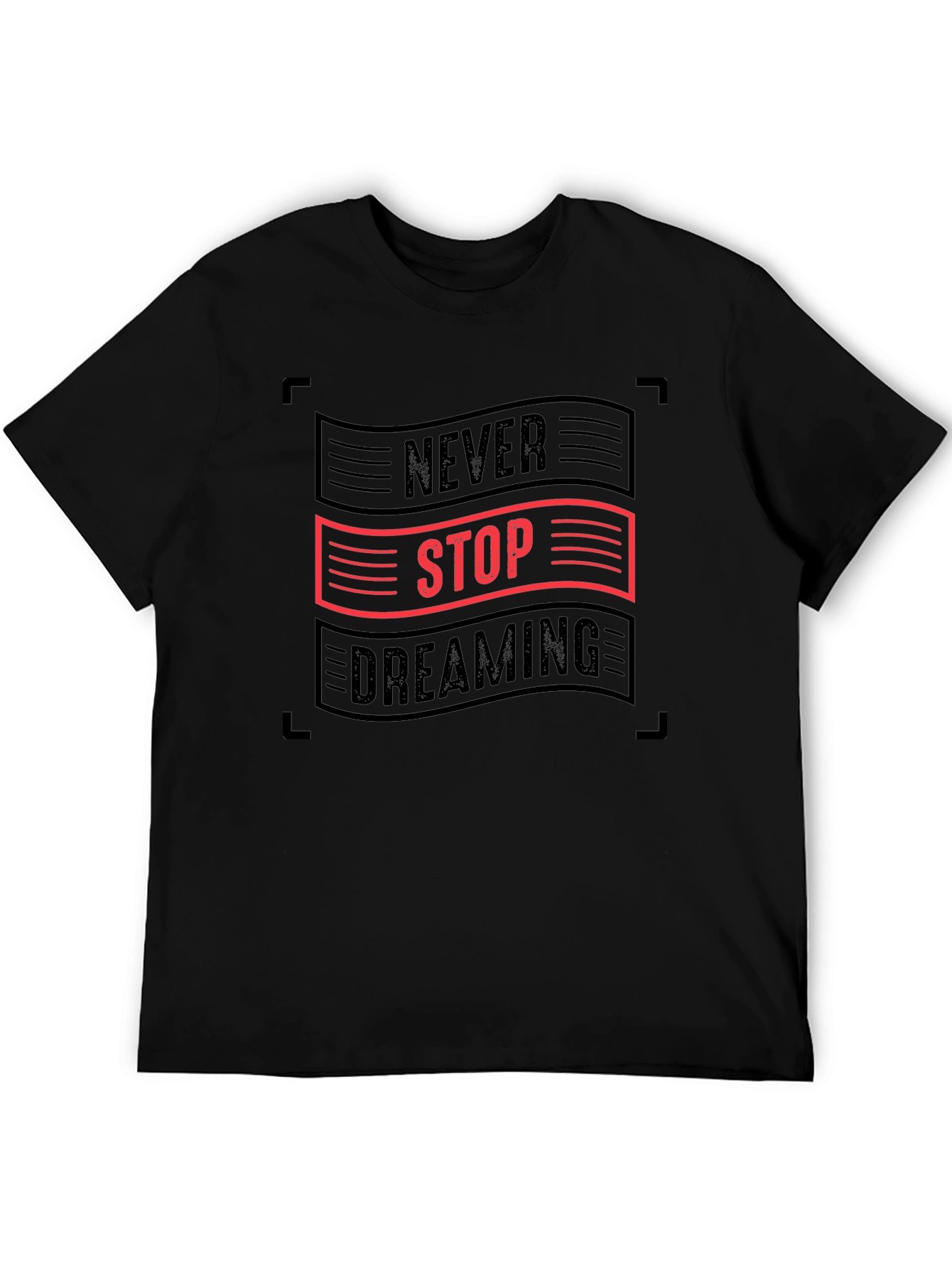 Never Stop Dreaming Graphic Tee