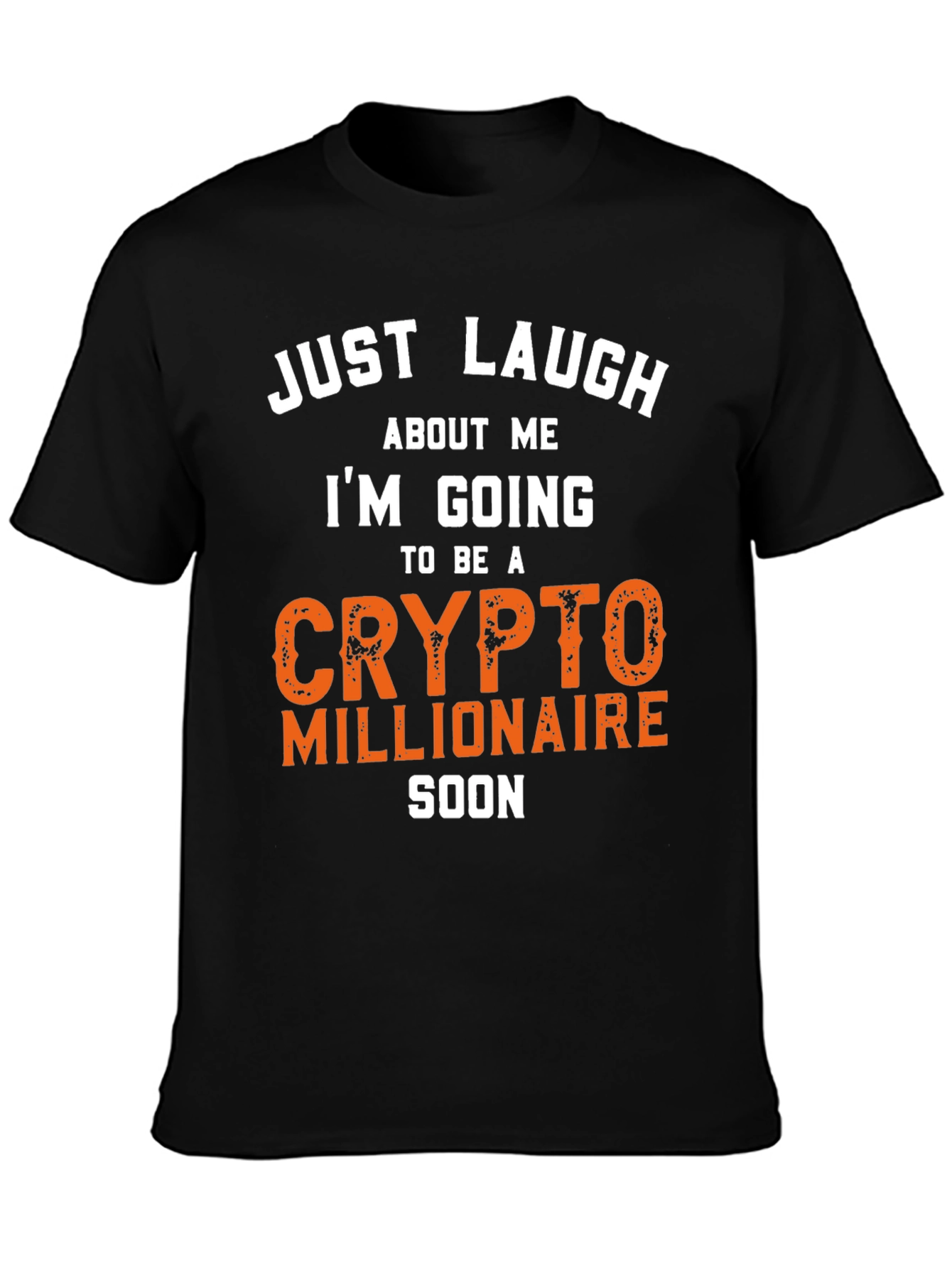 Crypto Millionaire Funny T-Shirt