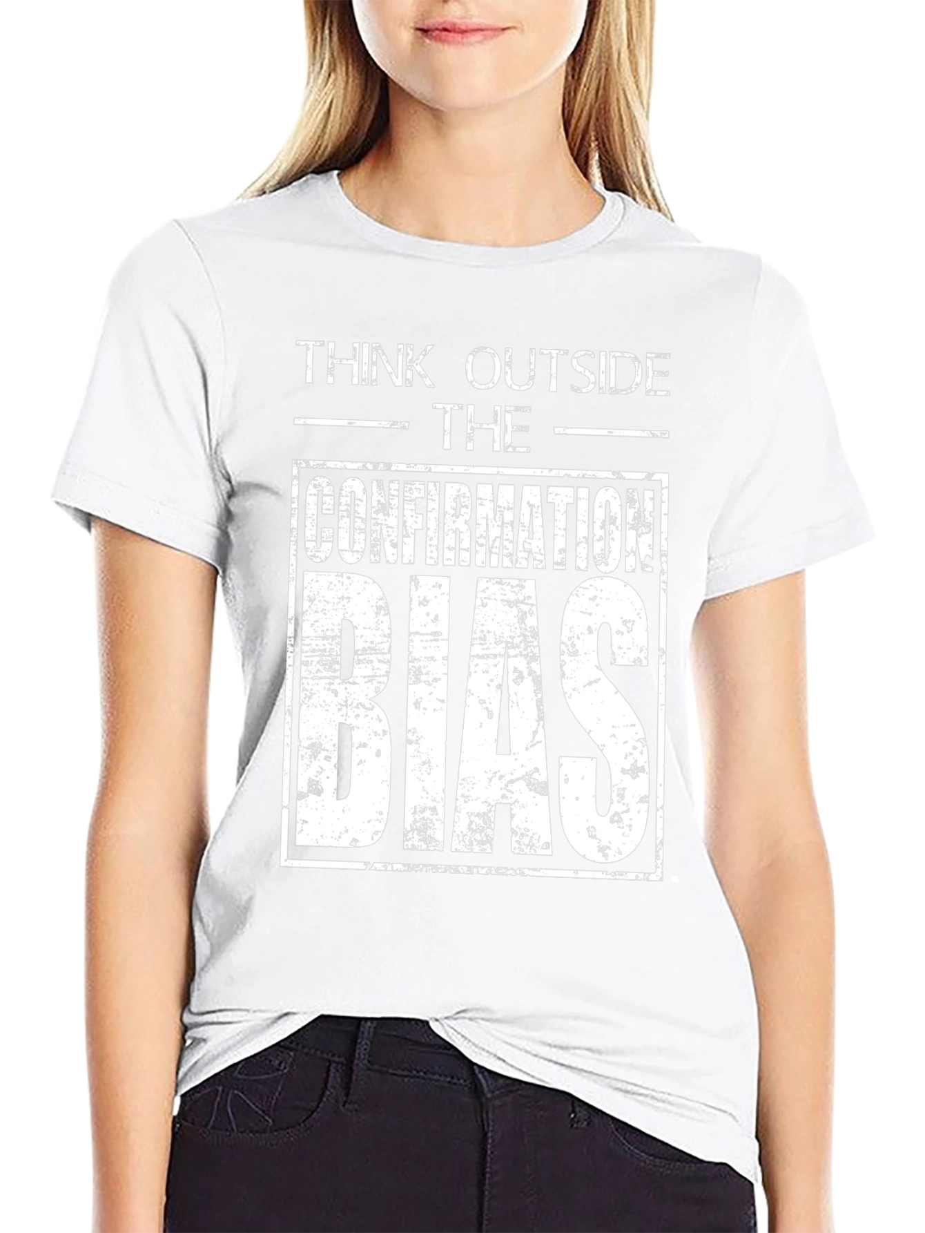 Think Outside the Confirmation Bias T-Shirt