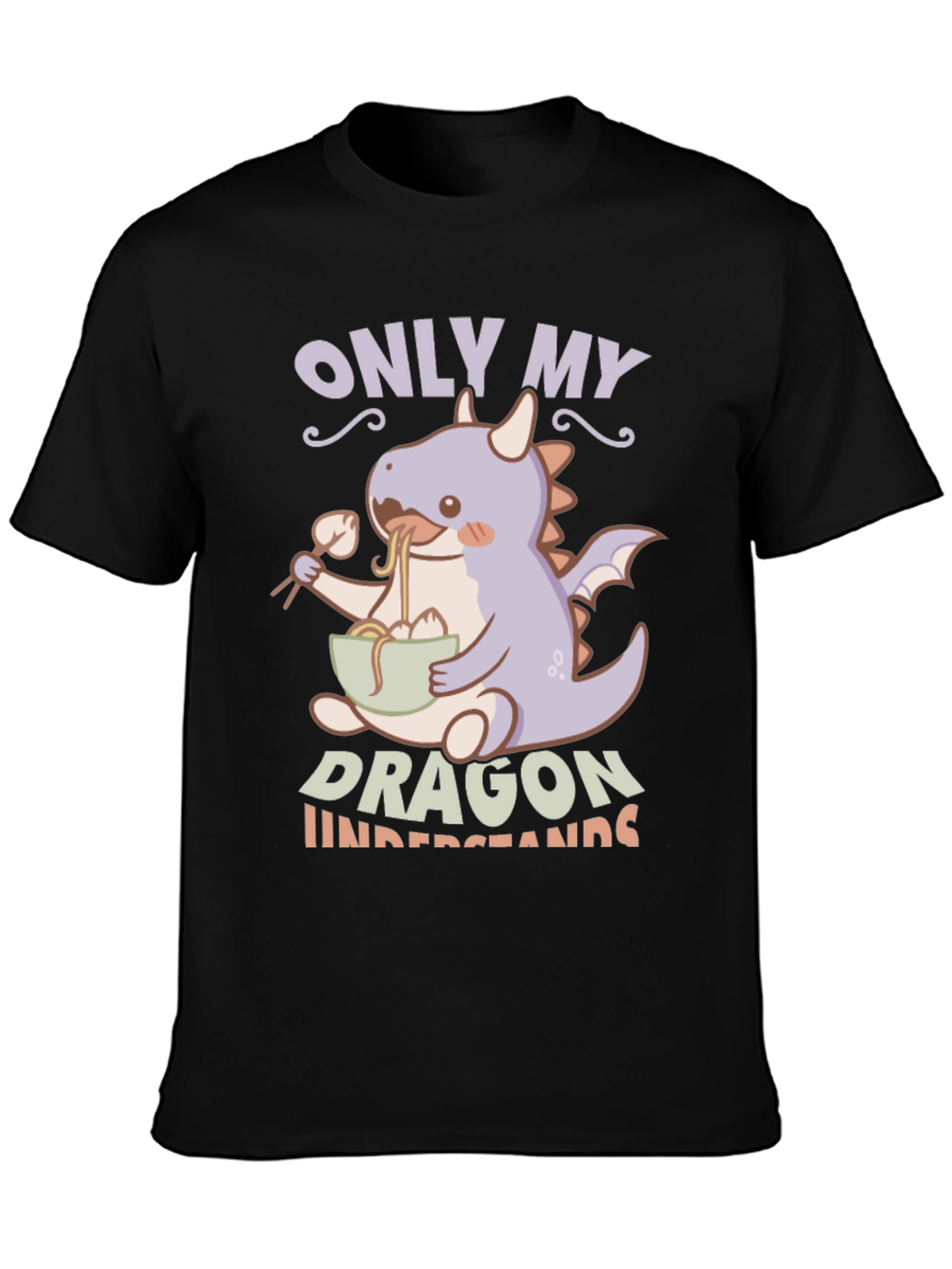 Only My Dragon Understands T-Shirt