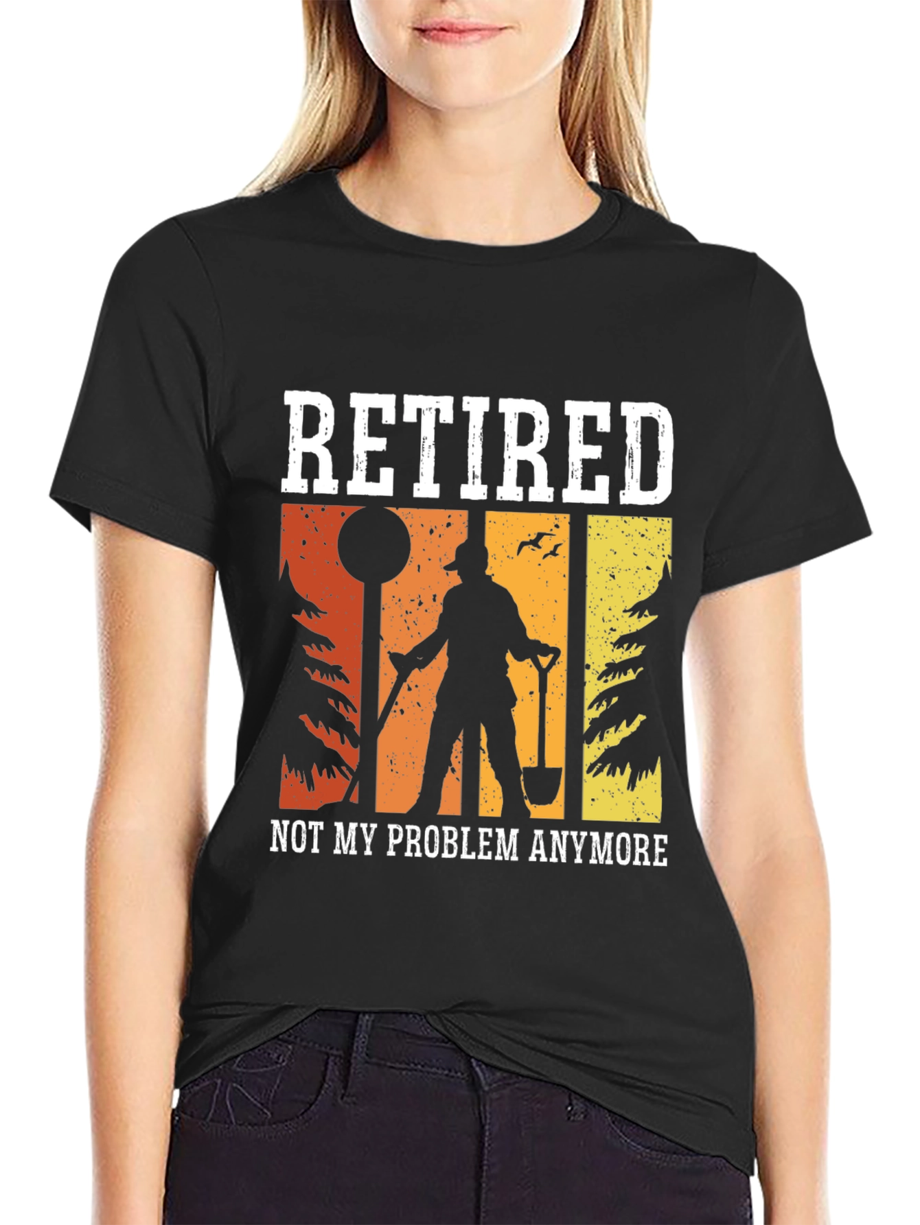Retired Not My Problem Anymore Graphic Tee