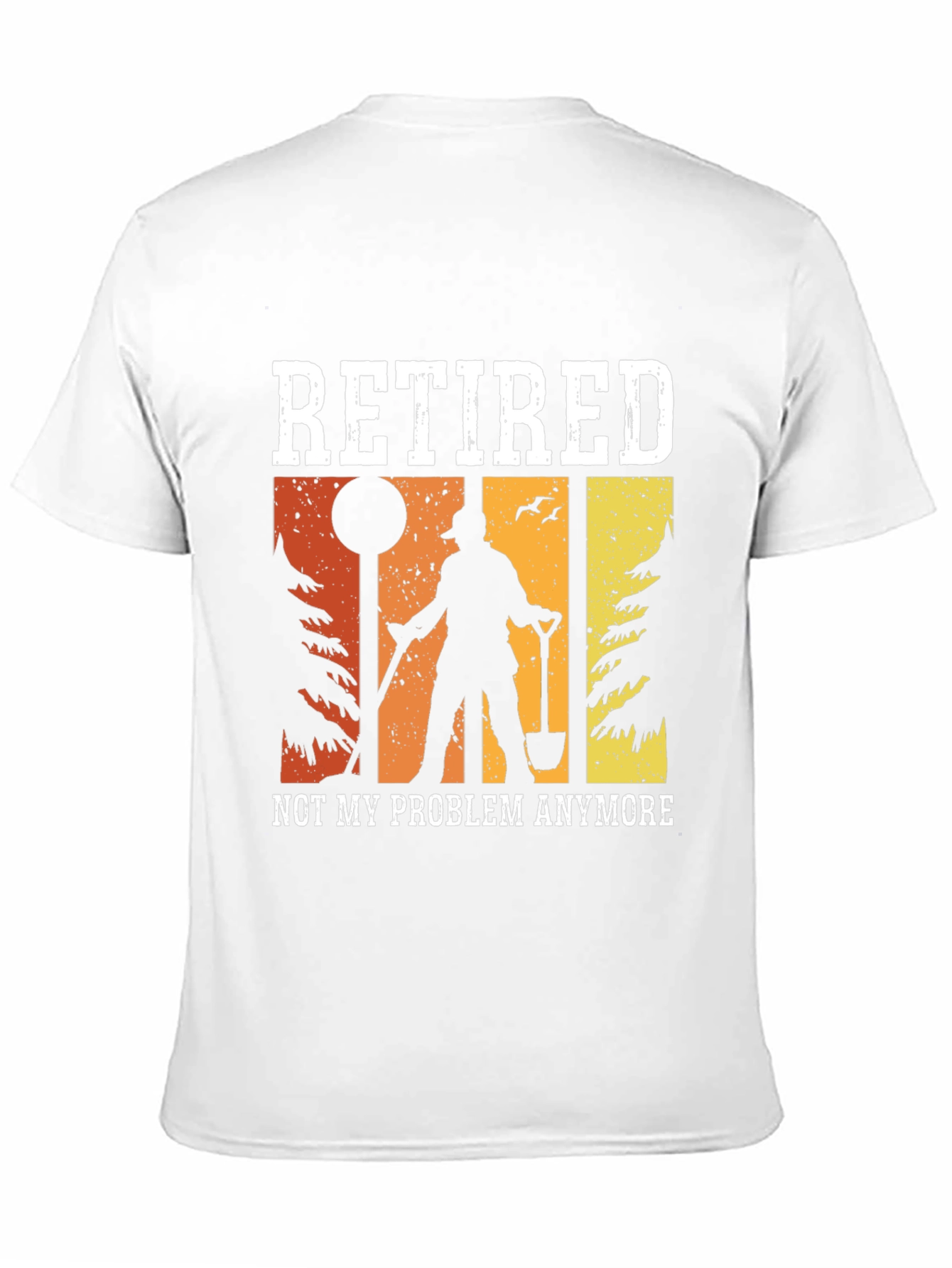 Retired Not My Problem Anymore Graphic Tee