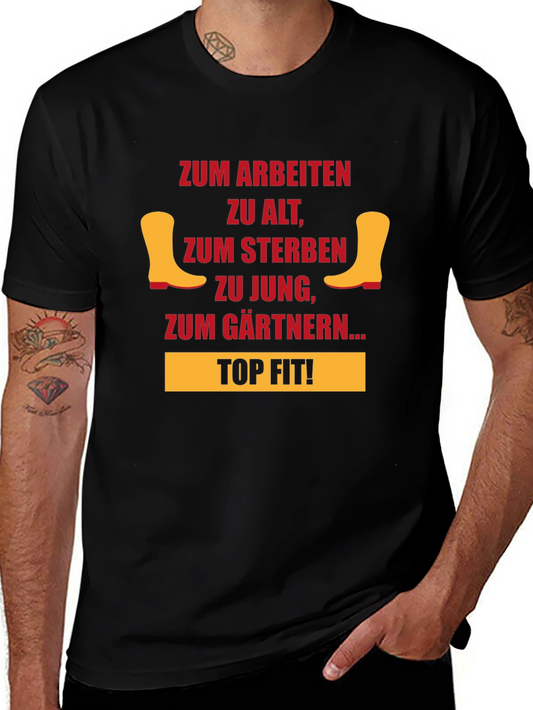 Funny Gardening T-Shirt - Too Old to Work