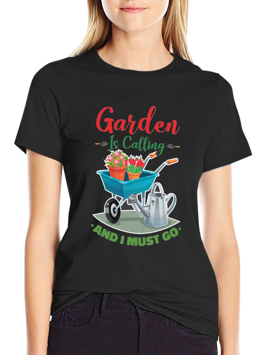 Gardening is Calling T-Shirt
