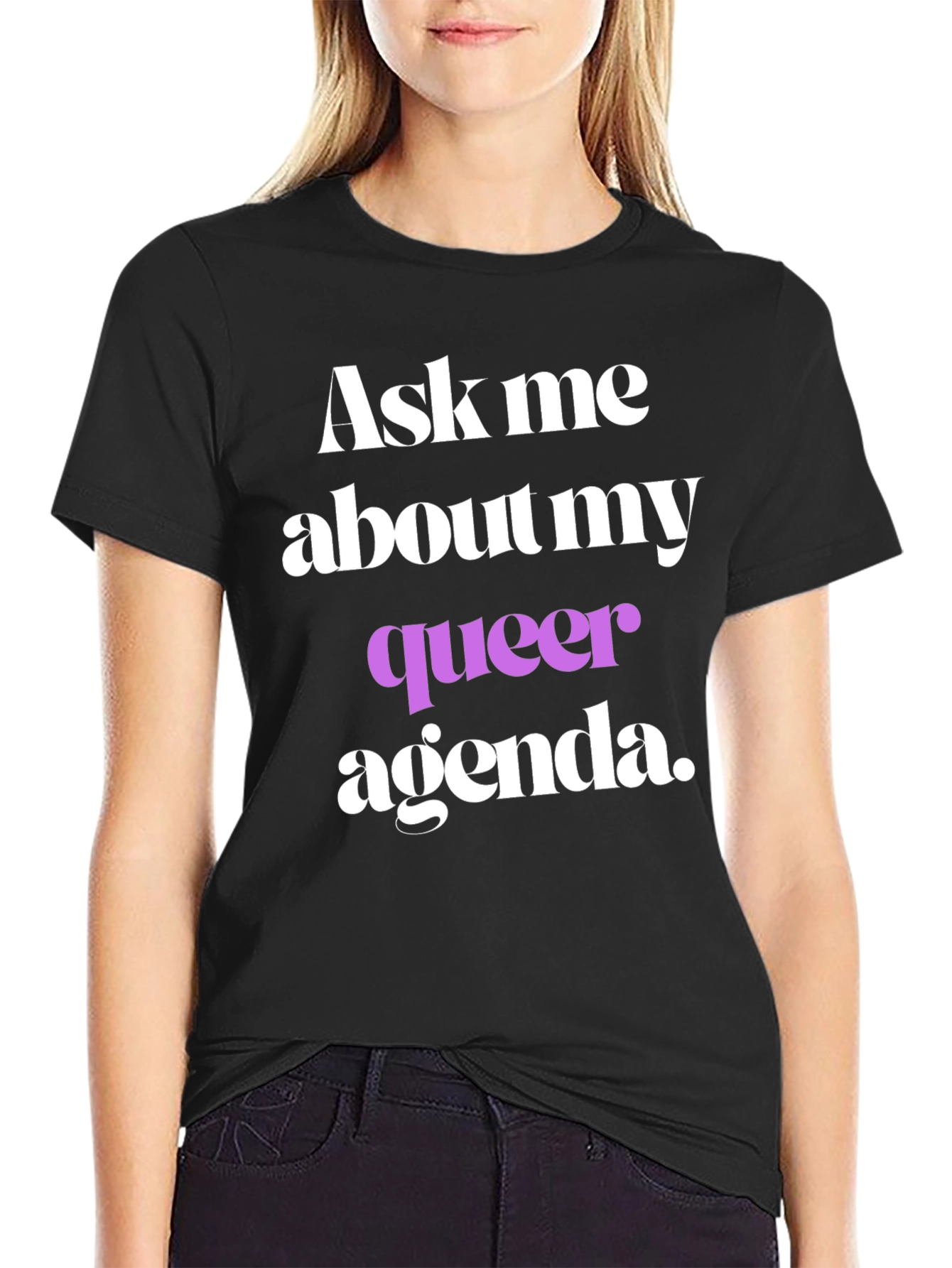 Ask Me About My Queer Agenda T-Shirt