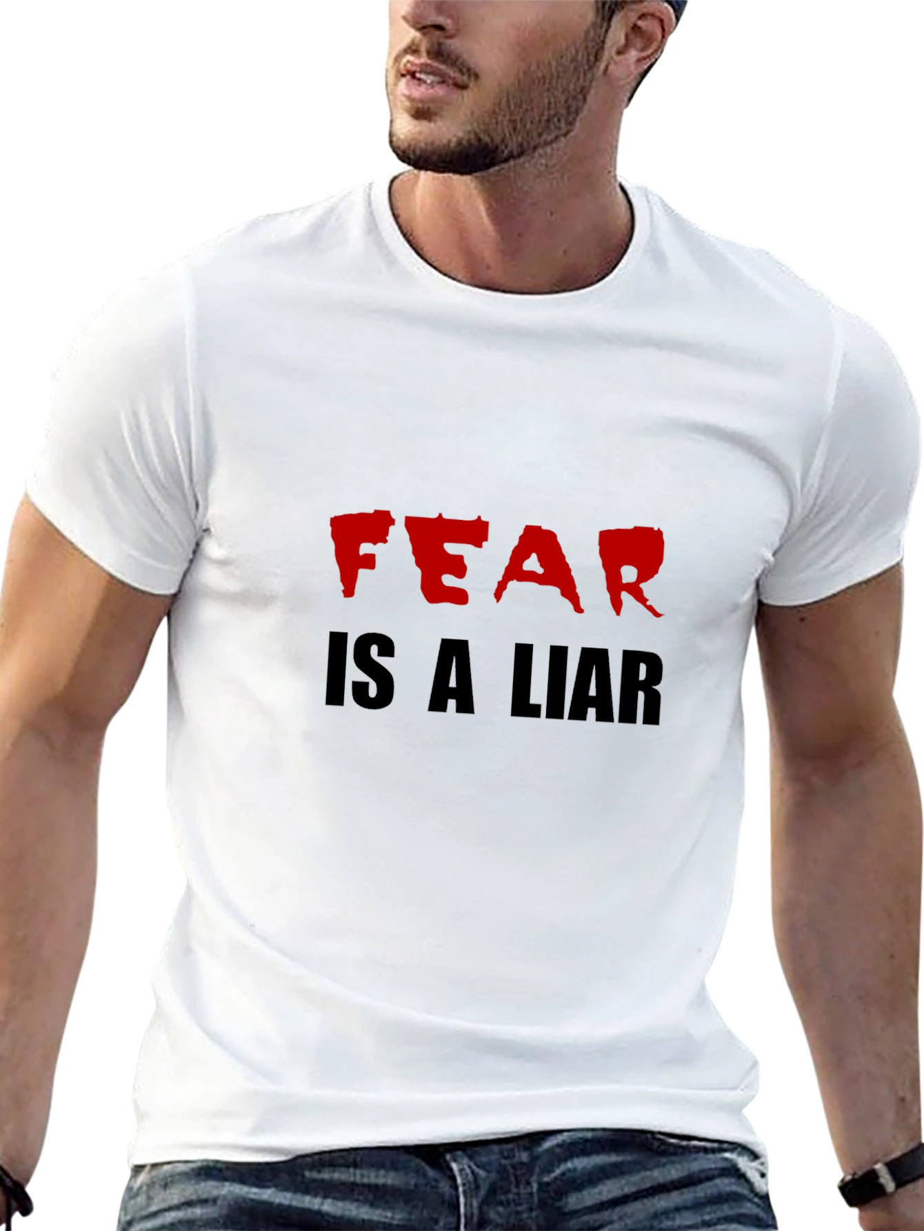 Fear Is A Liar Graphic T-Shirt