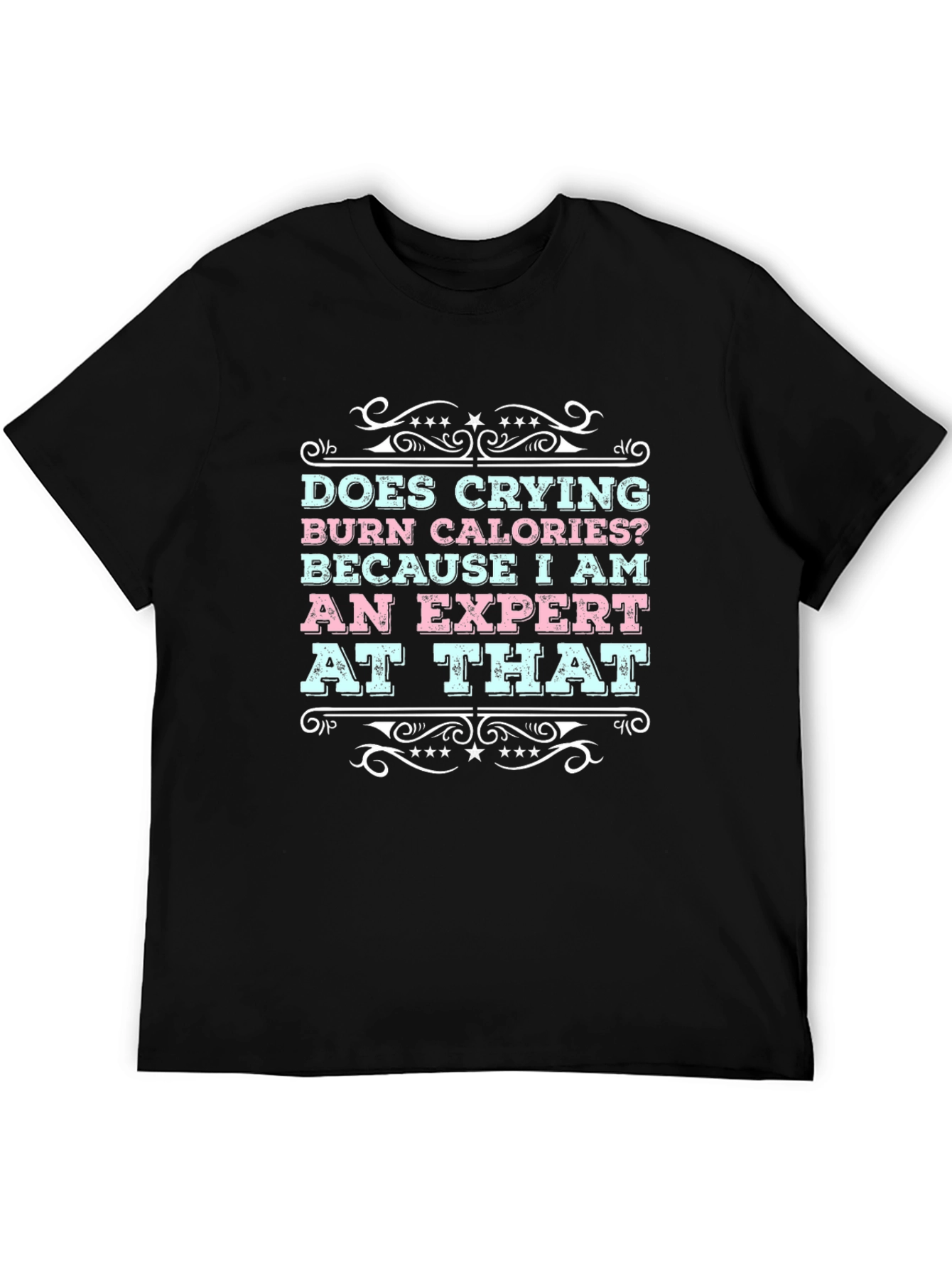 Funny Crying Expert Graphic Tee