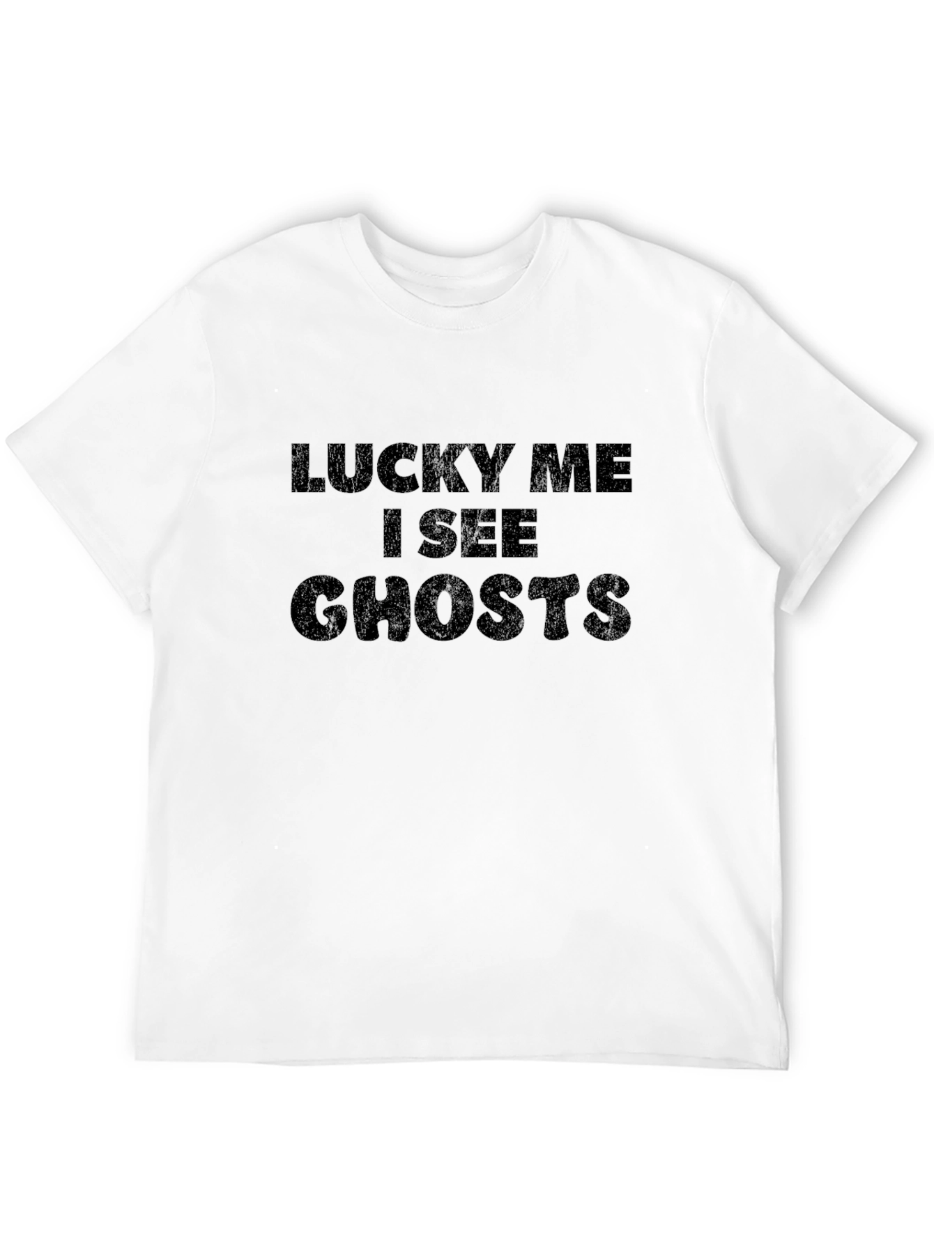 Lucky Me I See Ghosts Black T-Shirt