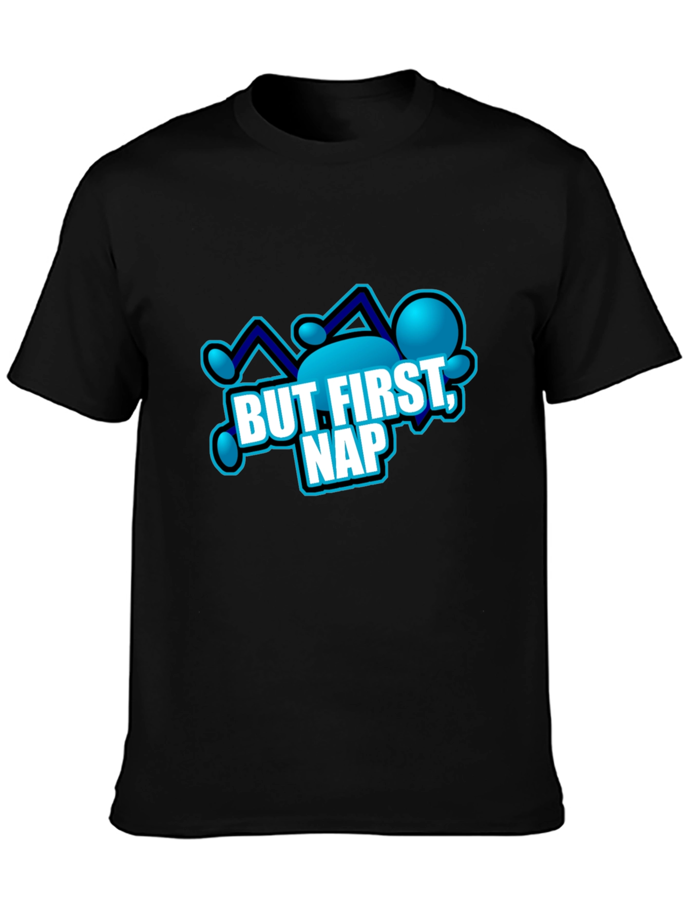 But First Nap T-Shirt - Relaxing Comfort