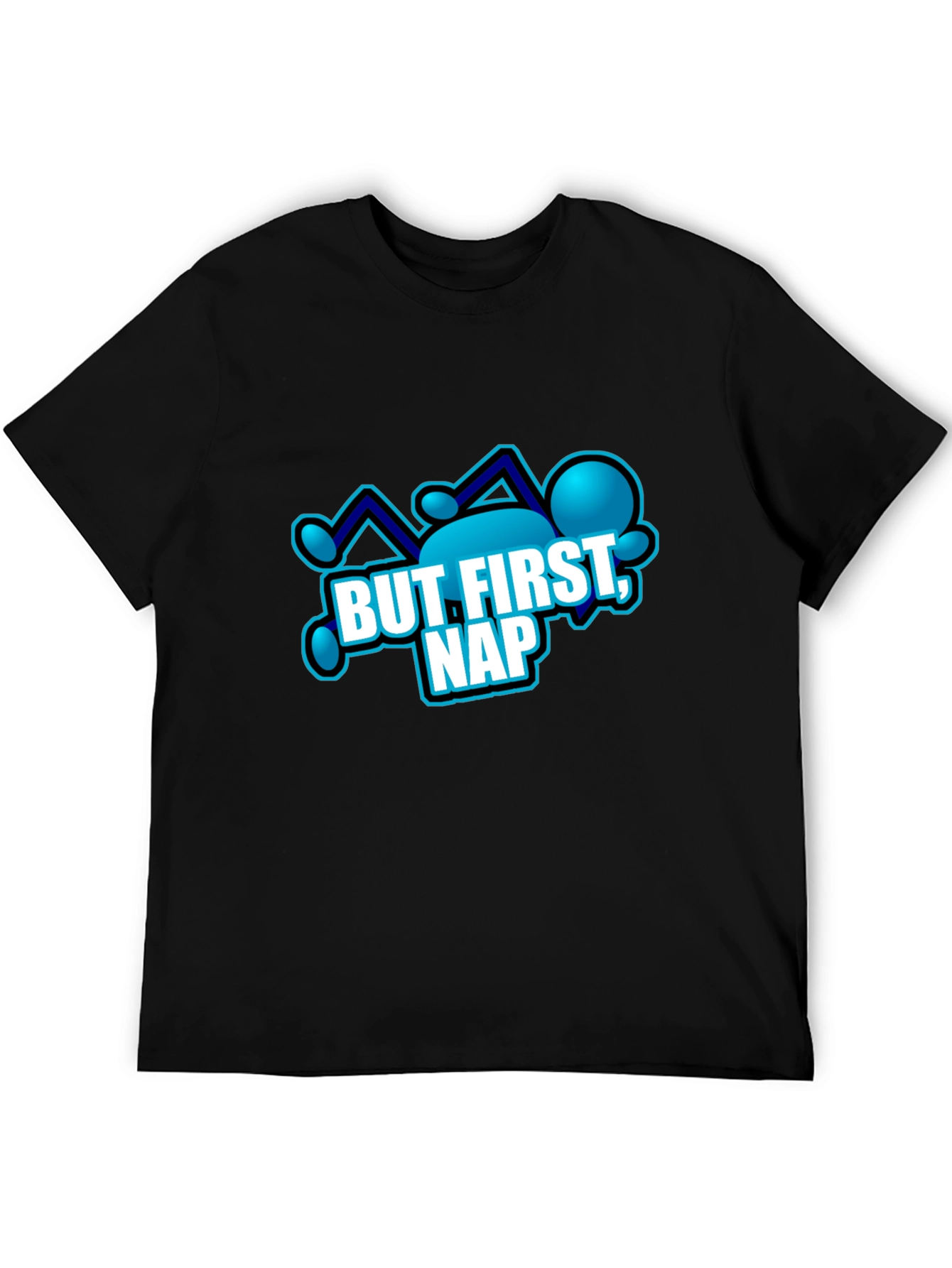 But First Nap T-Shirt - Relaxing Comfort