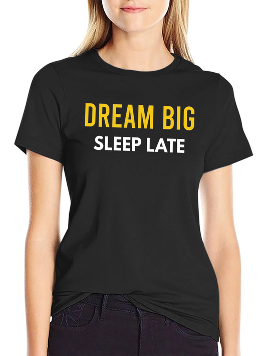 Dream Big Sleep Late Graphic Tee - Black Cotton
