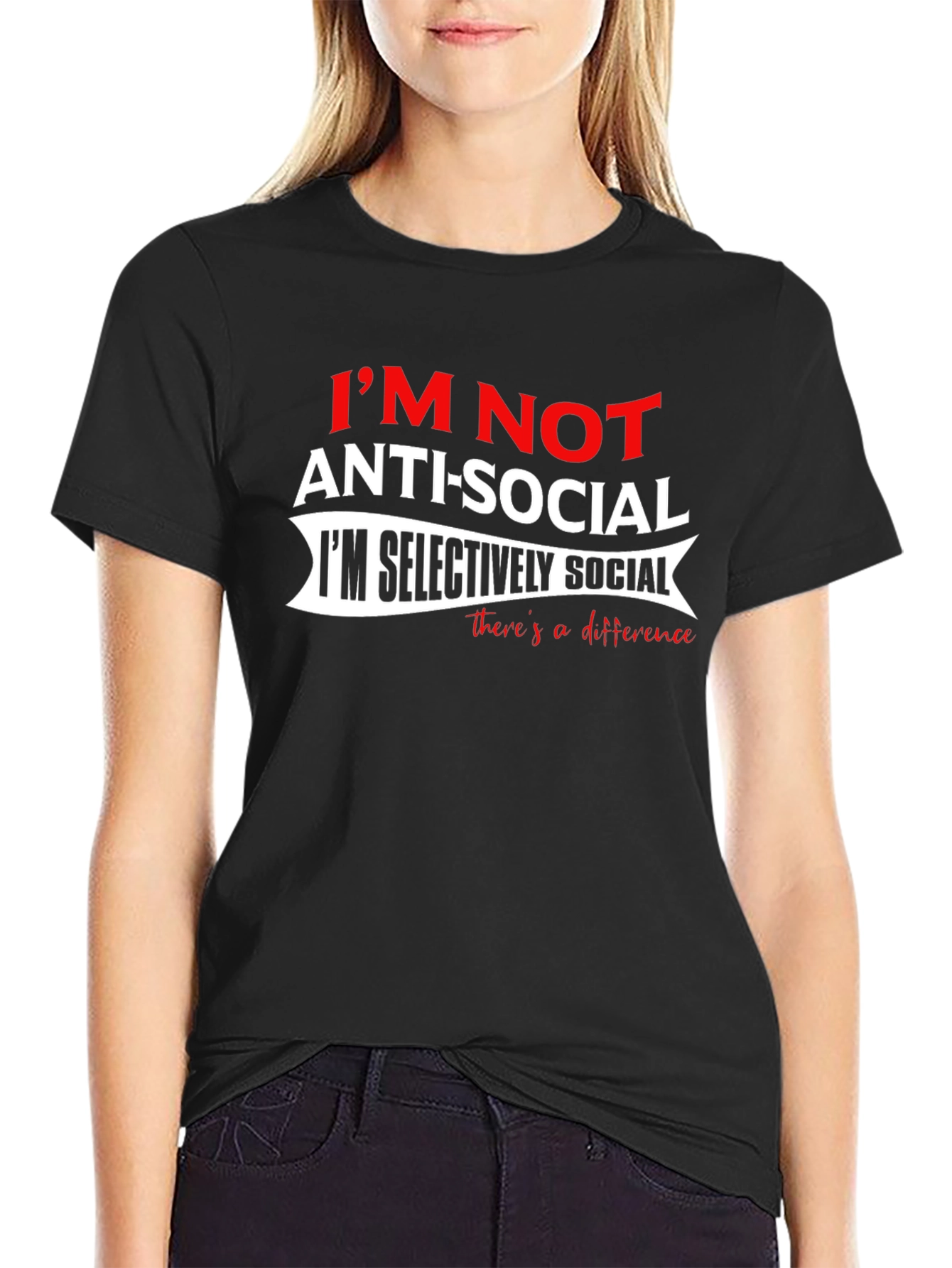 Im Not Anti-Social T-Shirt