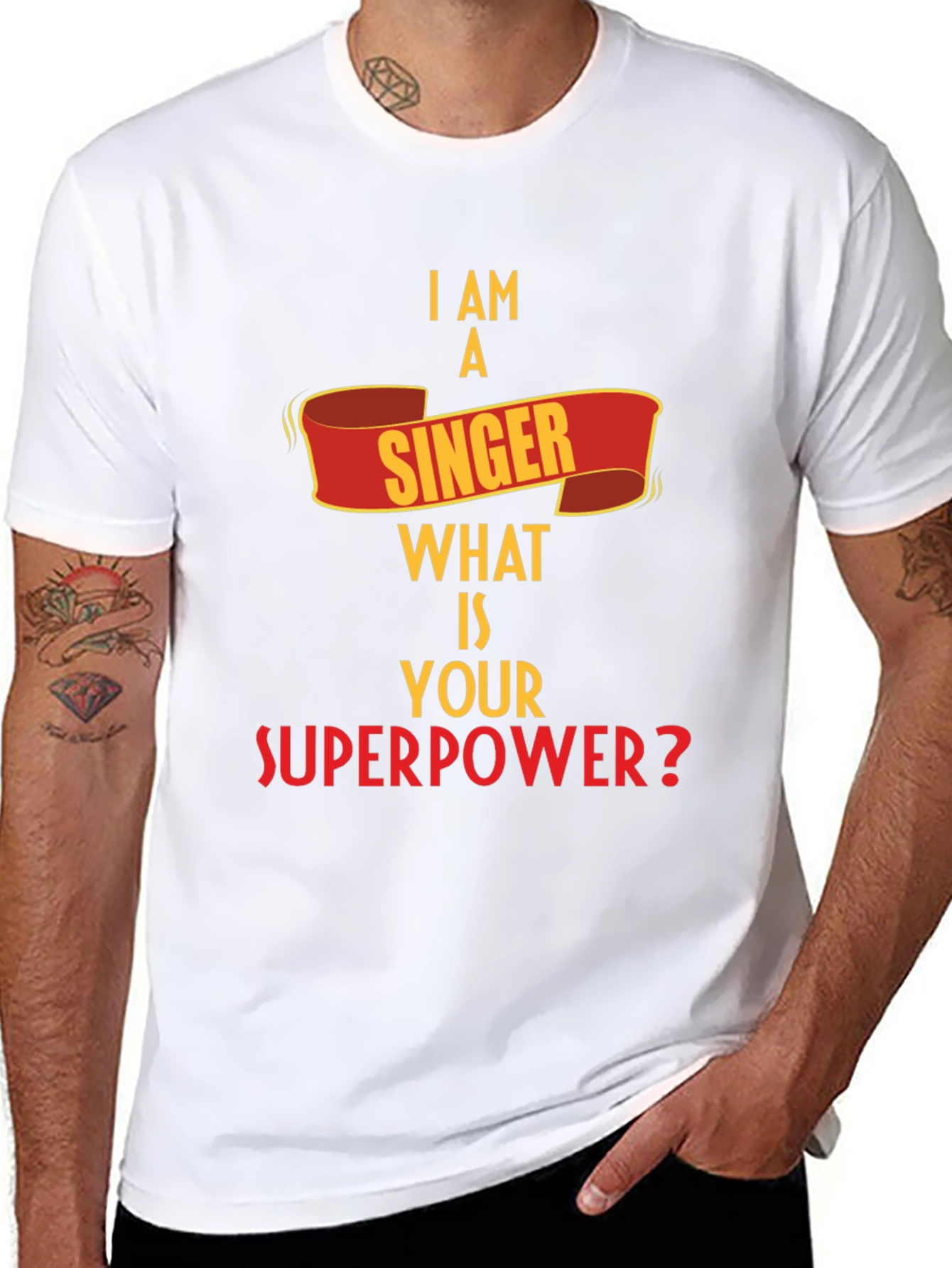 I Am A Singer What is Your Superpower? T-Shirt