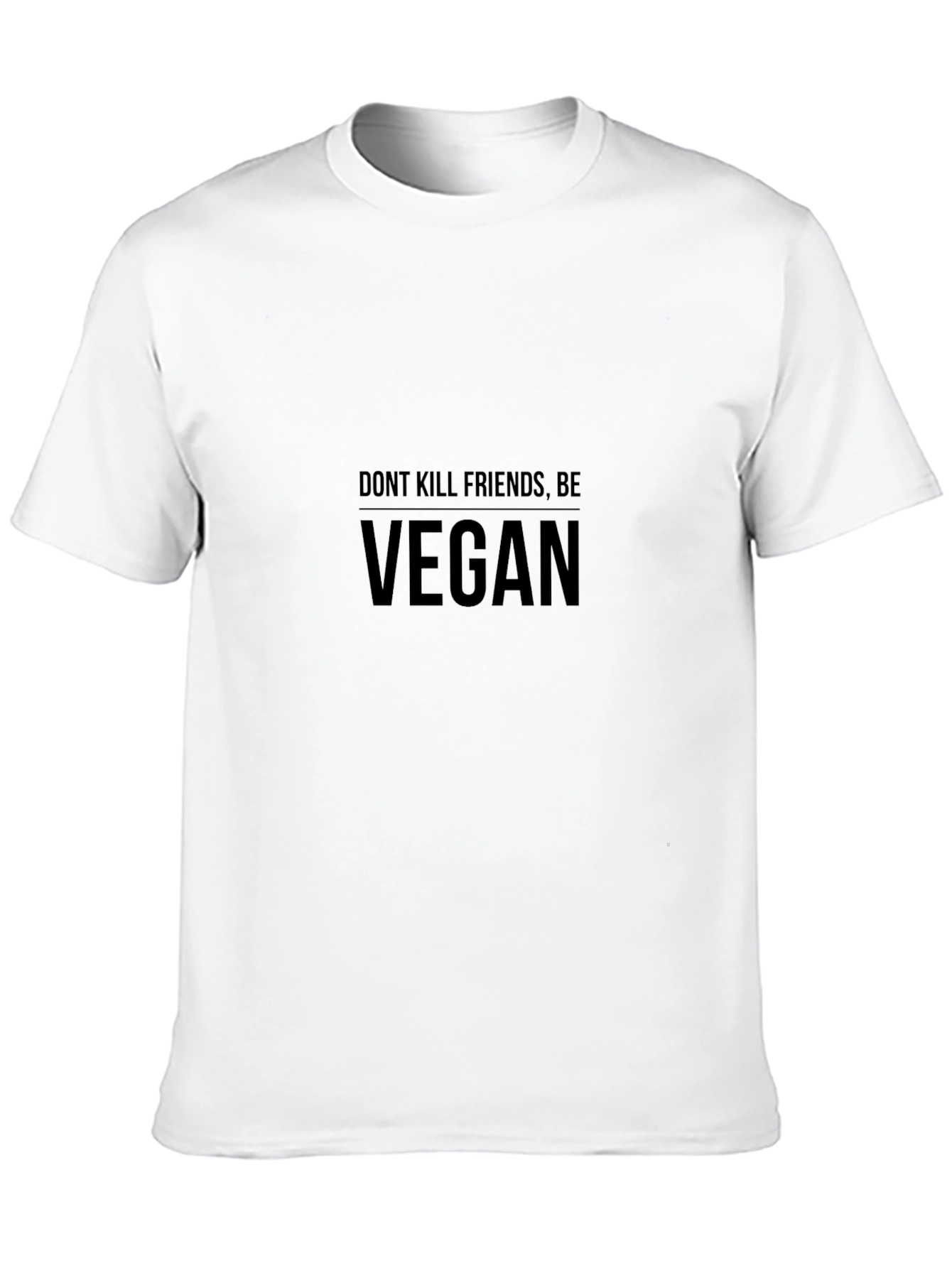 Vegan Statement T-Shirt - Dont Kill Friends
