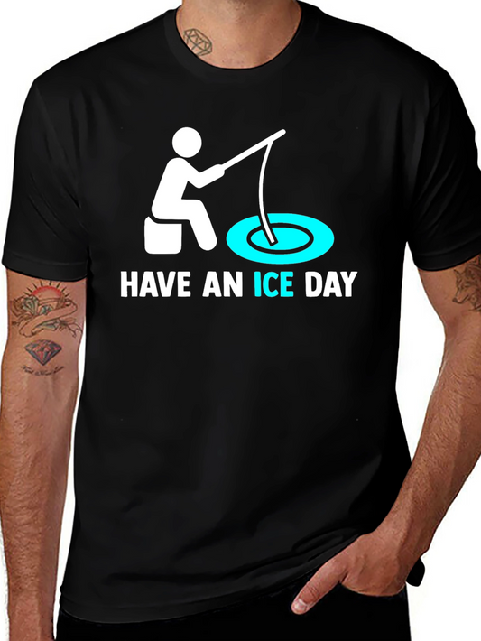 Funny Ice Fishing Graphic Tee - Have an Ice Day!
