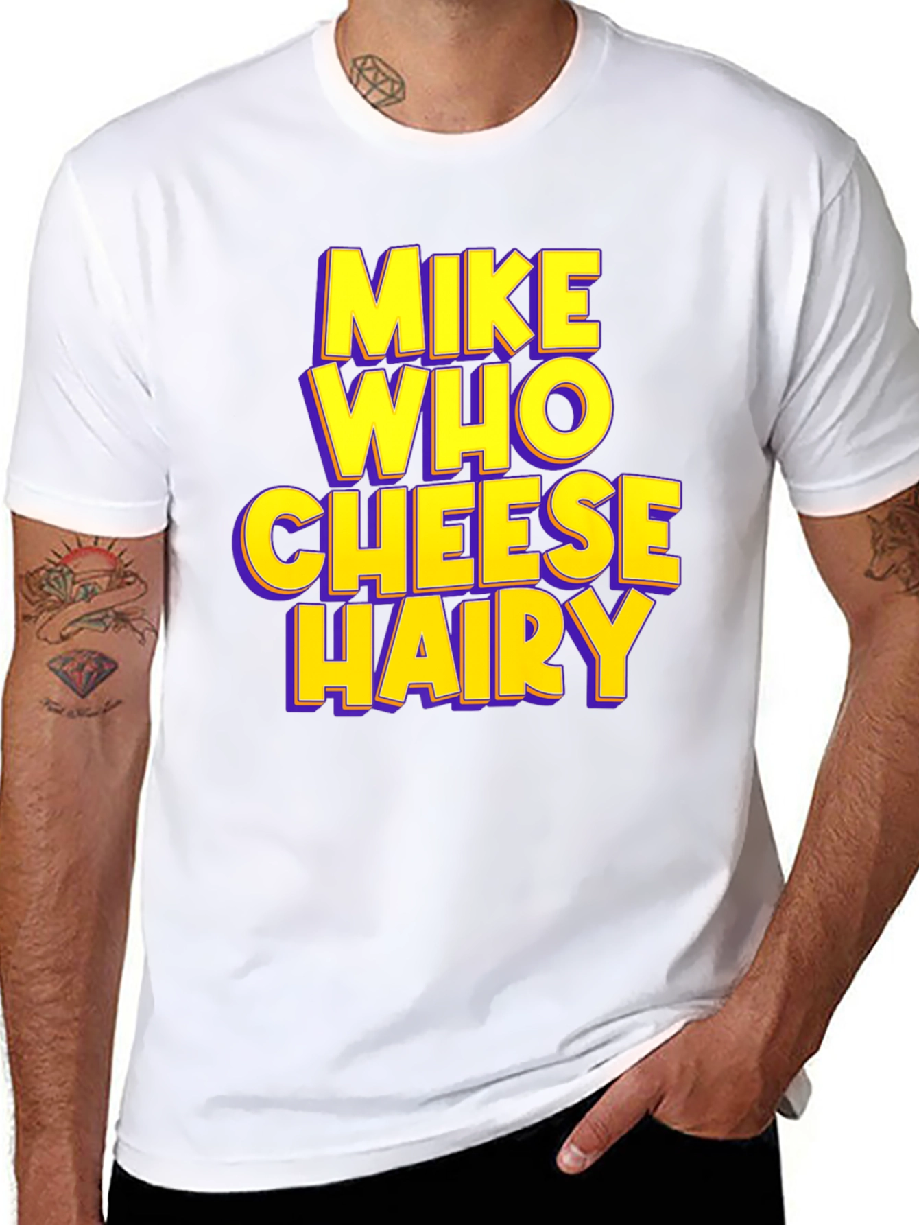 Mike Who Cheese Hairy Humor T-Shirt