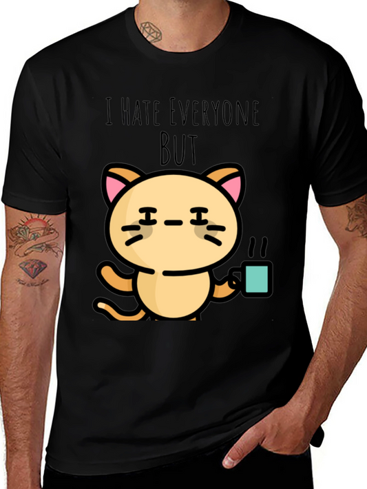 I Hate Everyone But Cat T-Shirt