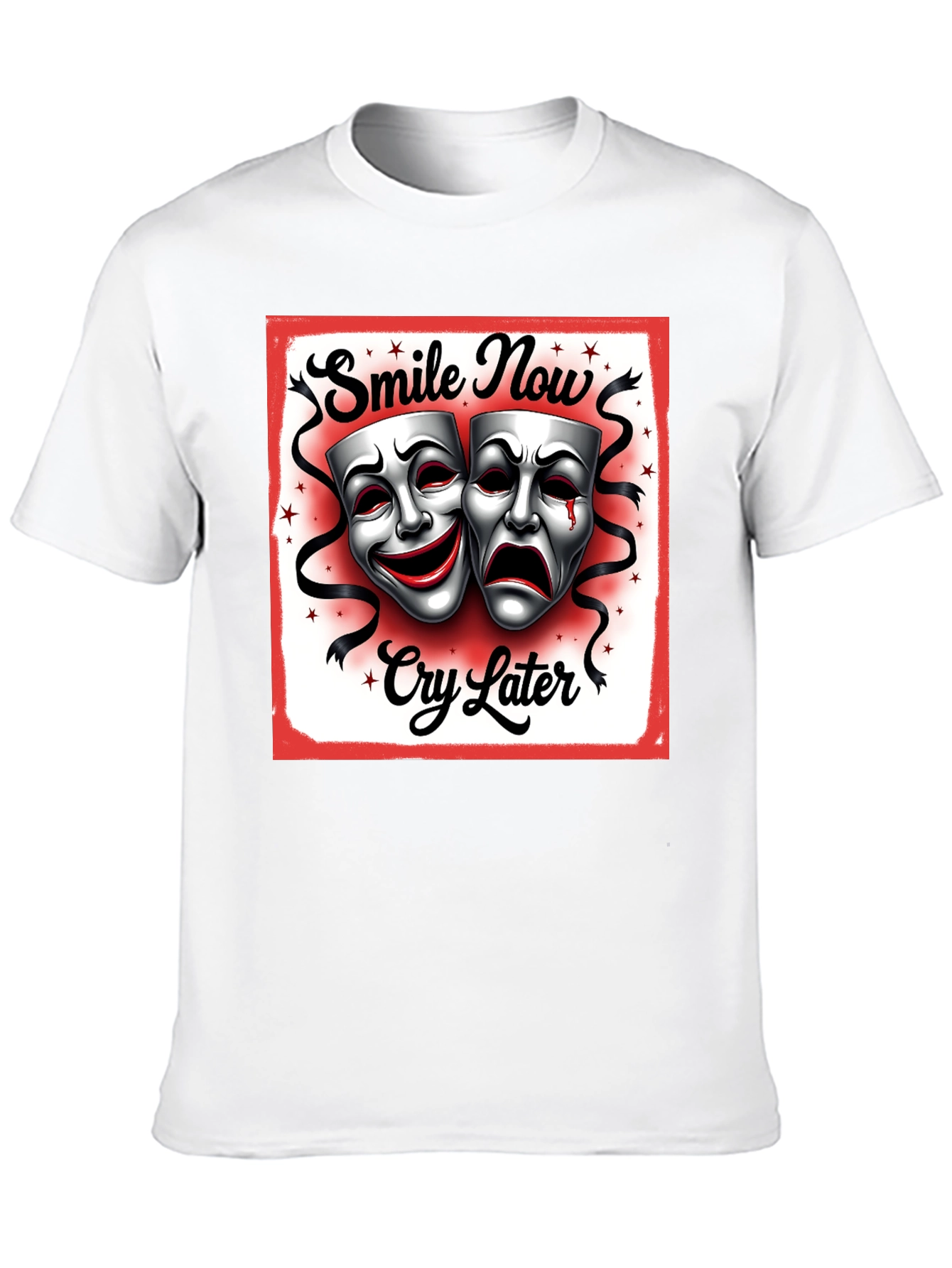 Smile Now Cry Later Graphic T-Shirt