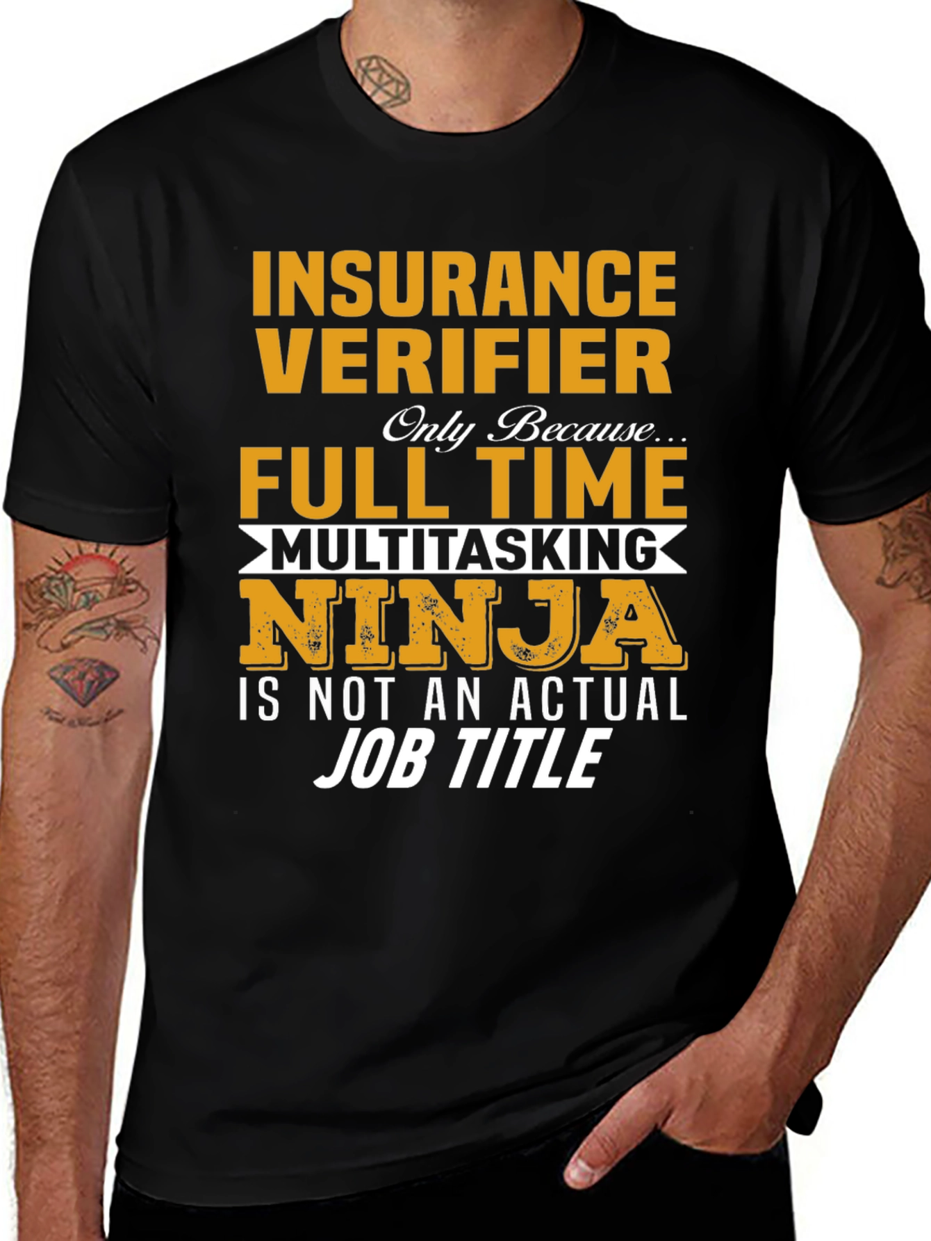 Insurance Verifier Full Time Ninja T-Shirt