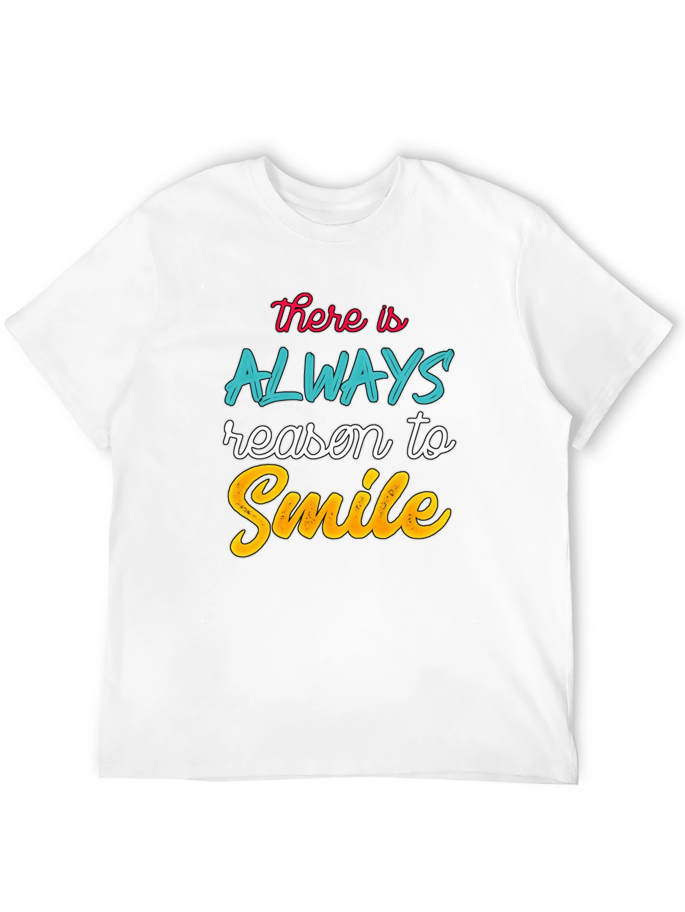 Always Reason to Smile T-Shirt | Black Graphic Tee