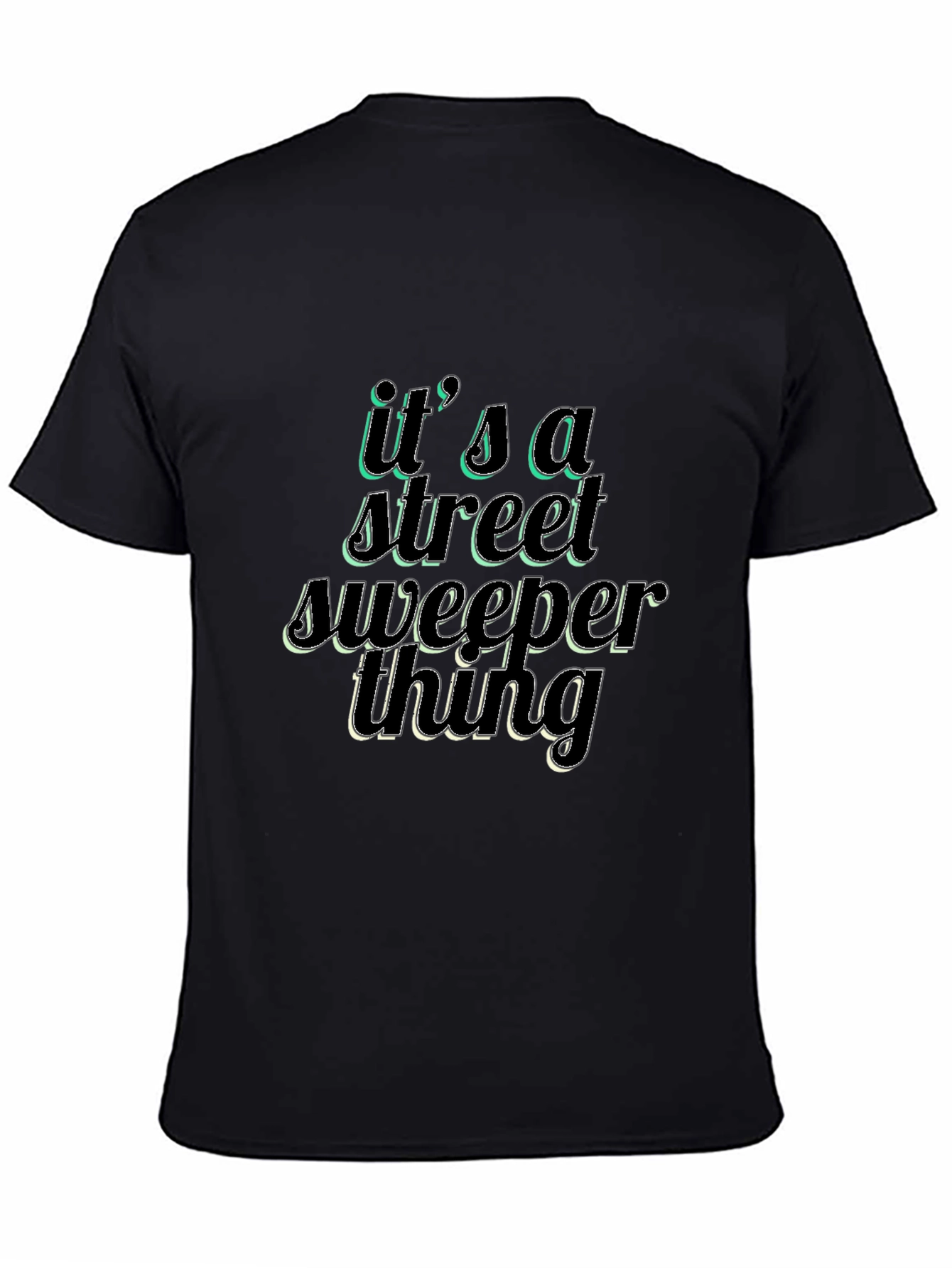 Street Sweeper Thing Black T-Shirt