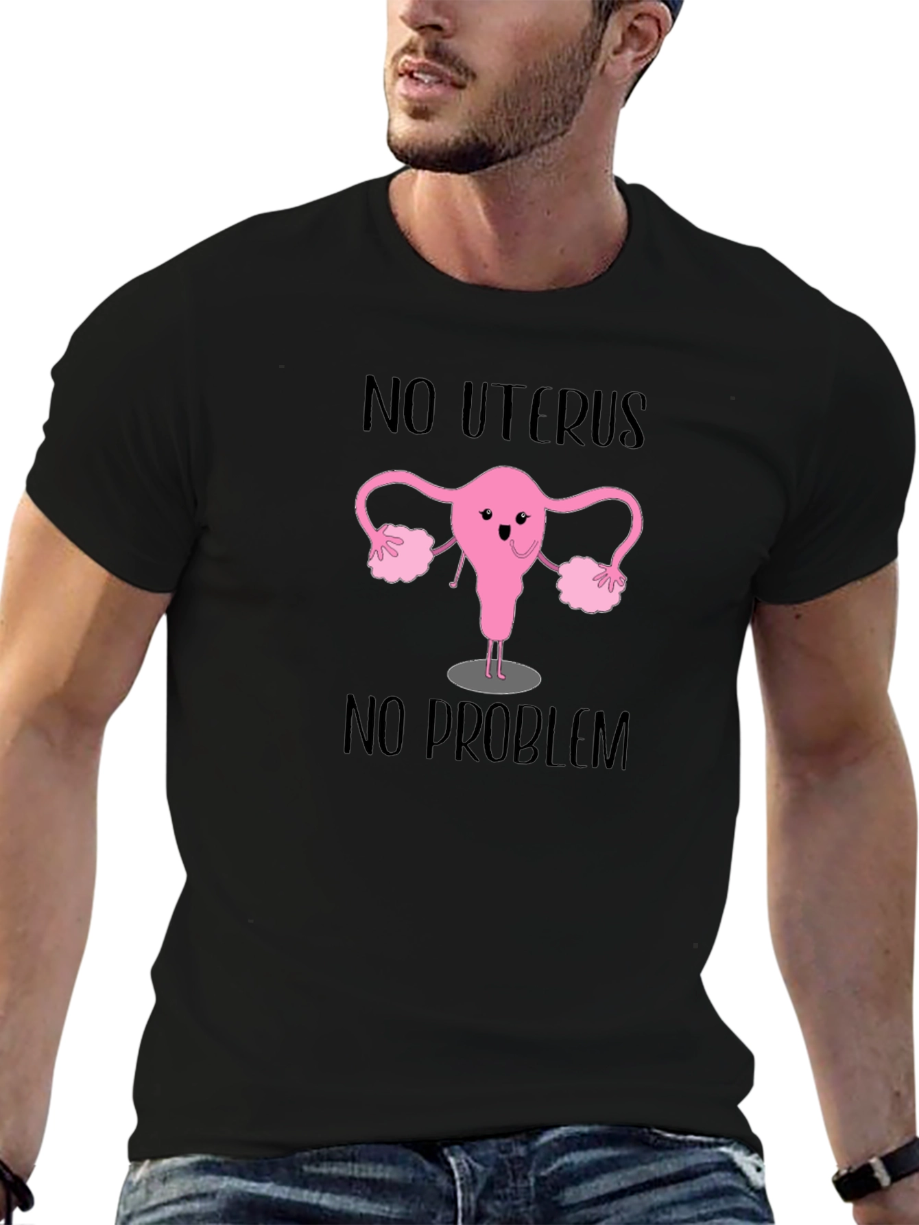 No Uterus No Problem T-Shirt