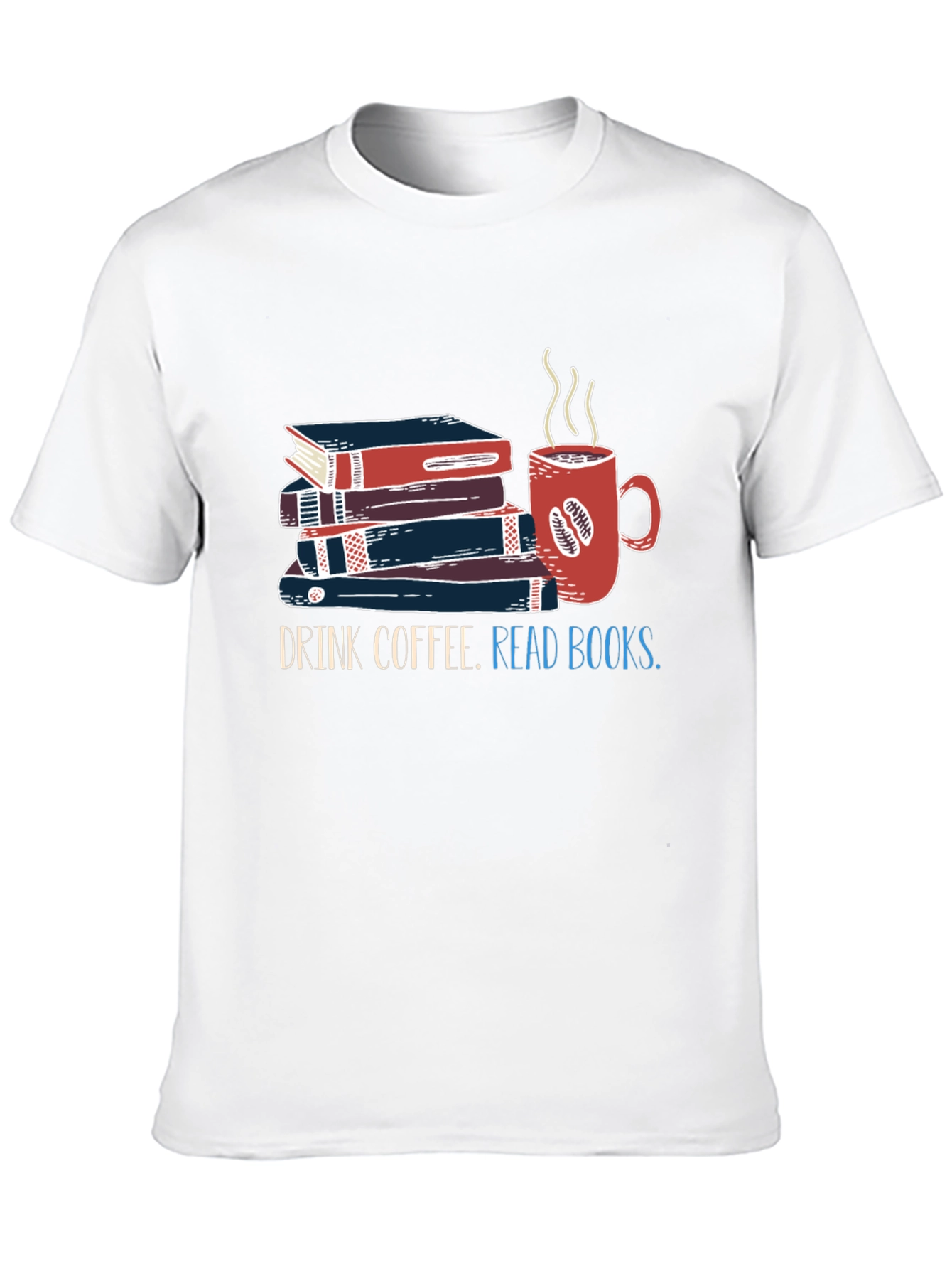 Drink Coffee Read Books T-Shirt