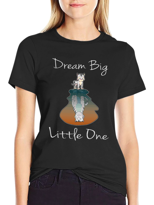 Dream Big Little One Graphic T-Shirt