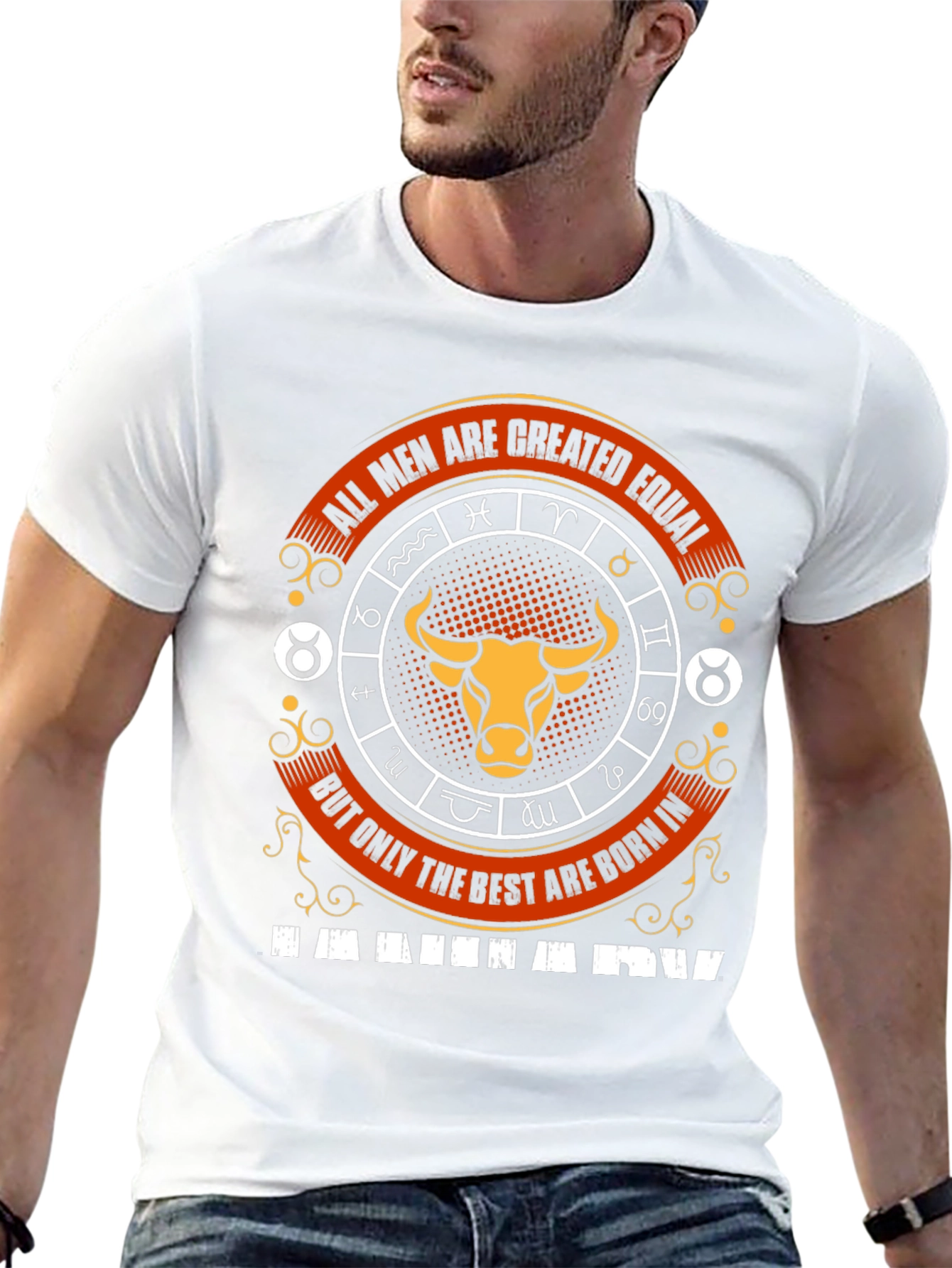 Taurus Zodiac T-Shirt - All Men Are Created Equal