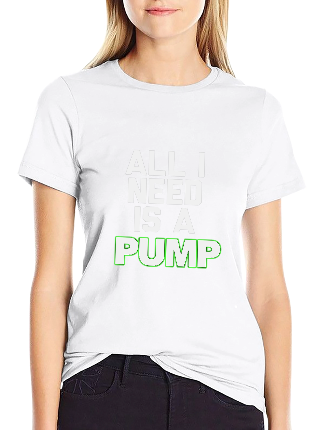 All I Need Is A Pump Black T-Shirt