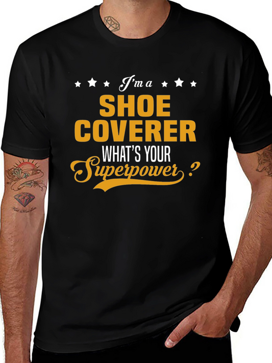 Shoe Coverer Superpower Black T-Shirt