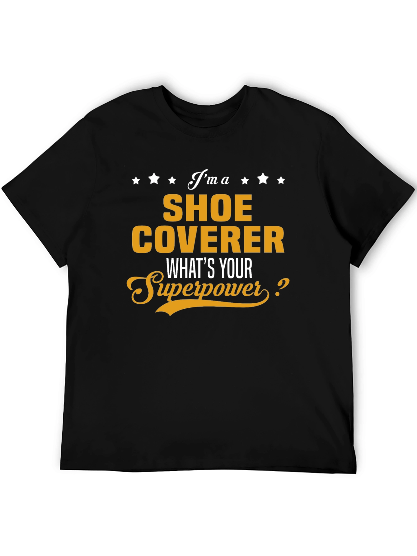 Shoe Coverer Superpower Black T-Shirt